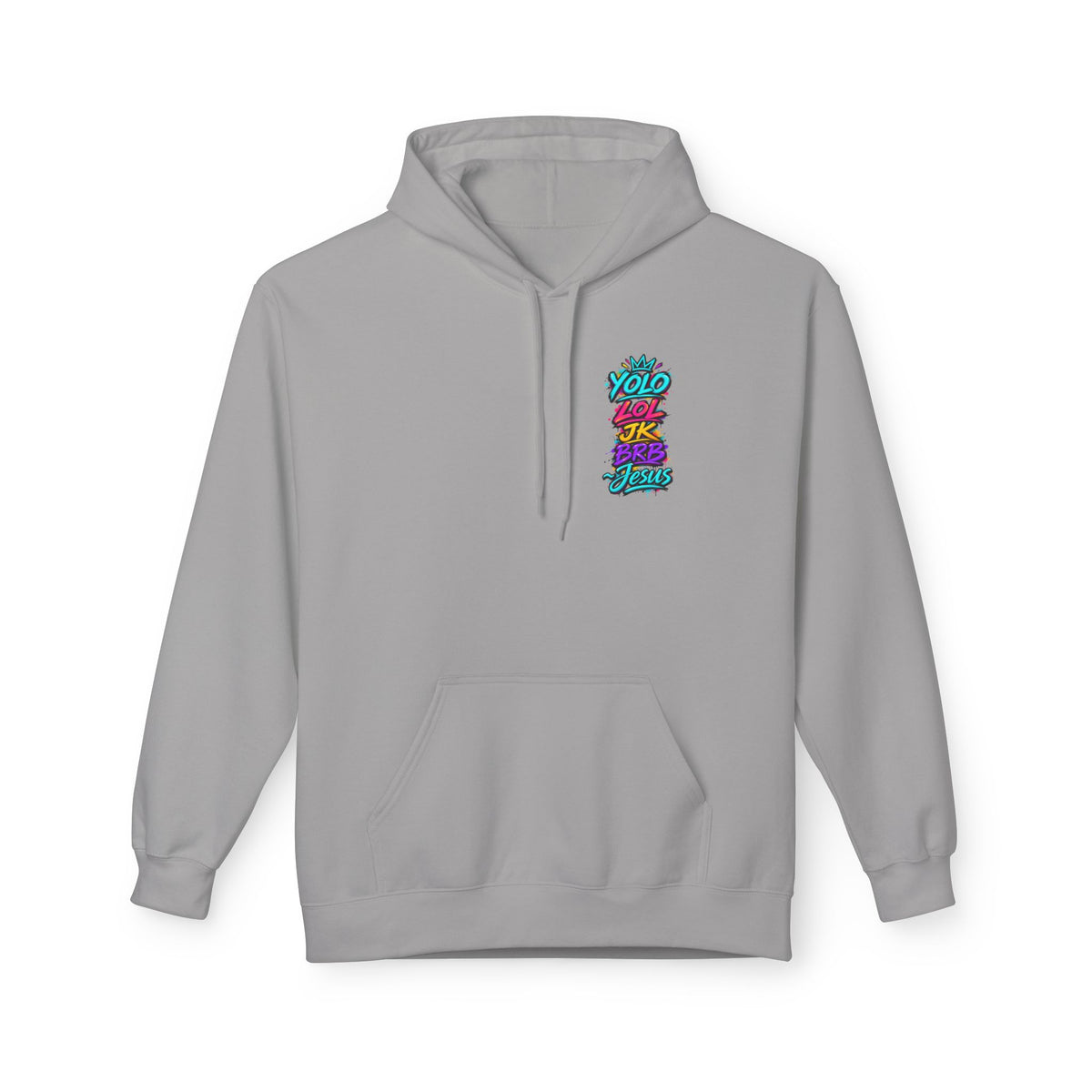Gray Gildan SF500 pullover hoodie featuring a small colorful YOLO LOL JK BRB ~Jesus graffiti design on the left chest in turquoise, pink, yellow, and purple, with a lined hood, drawstrings, and kangaroo pocket.