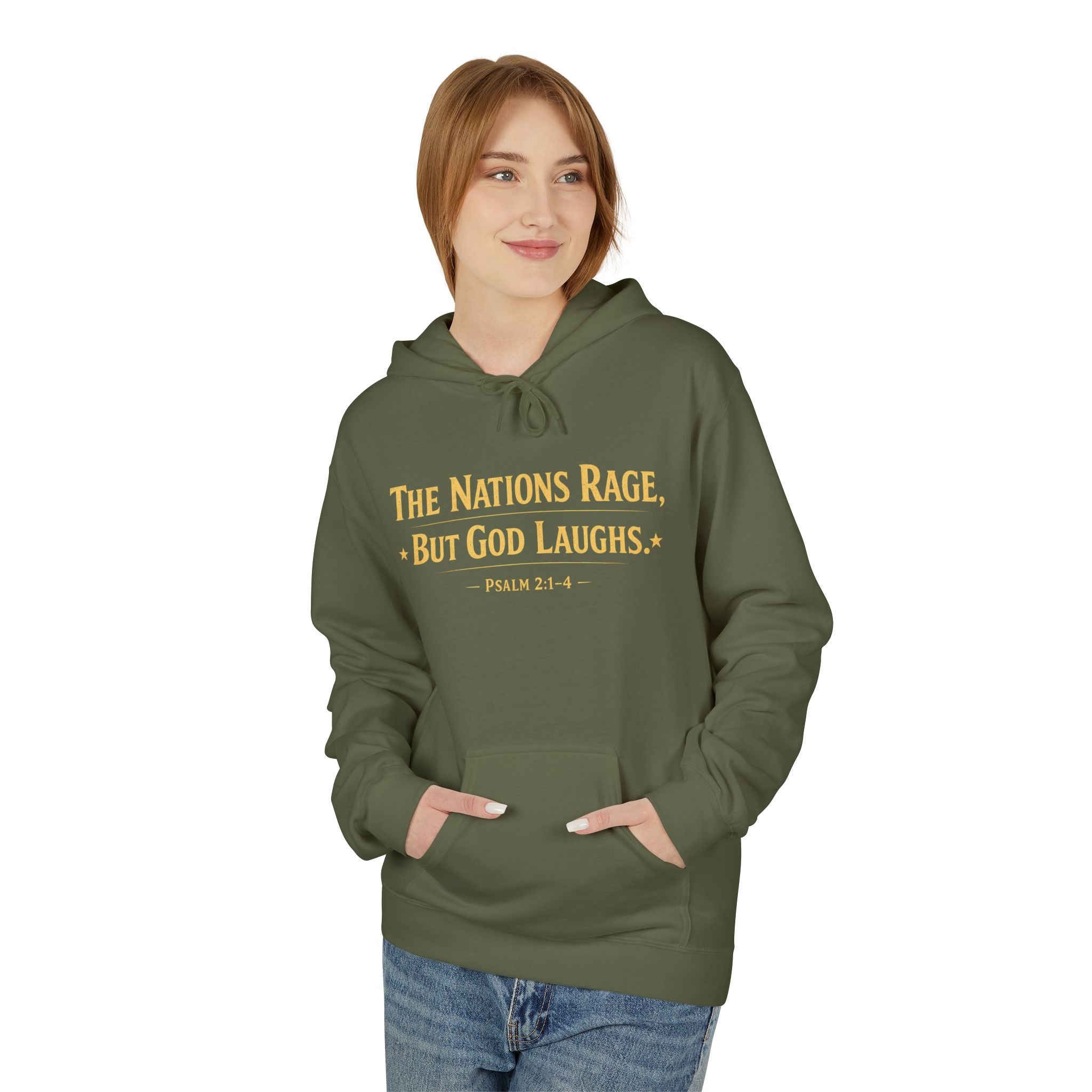 The Nations Rage – Hoodie | “But God Laughs” Scripture Pullover