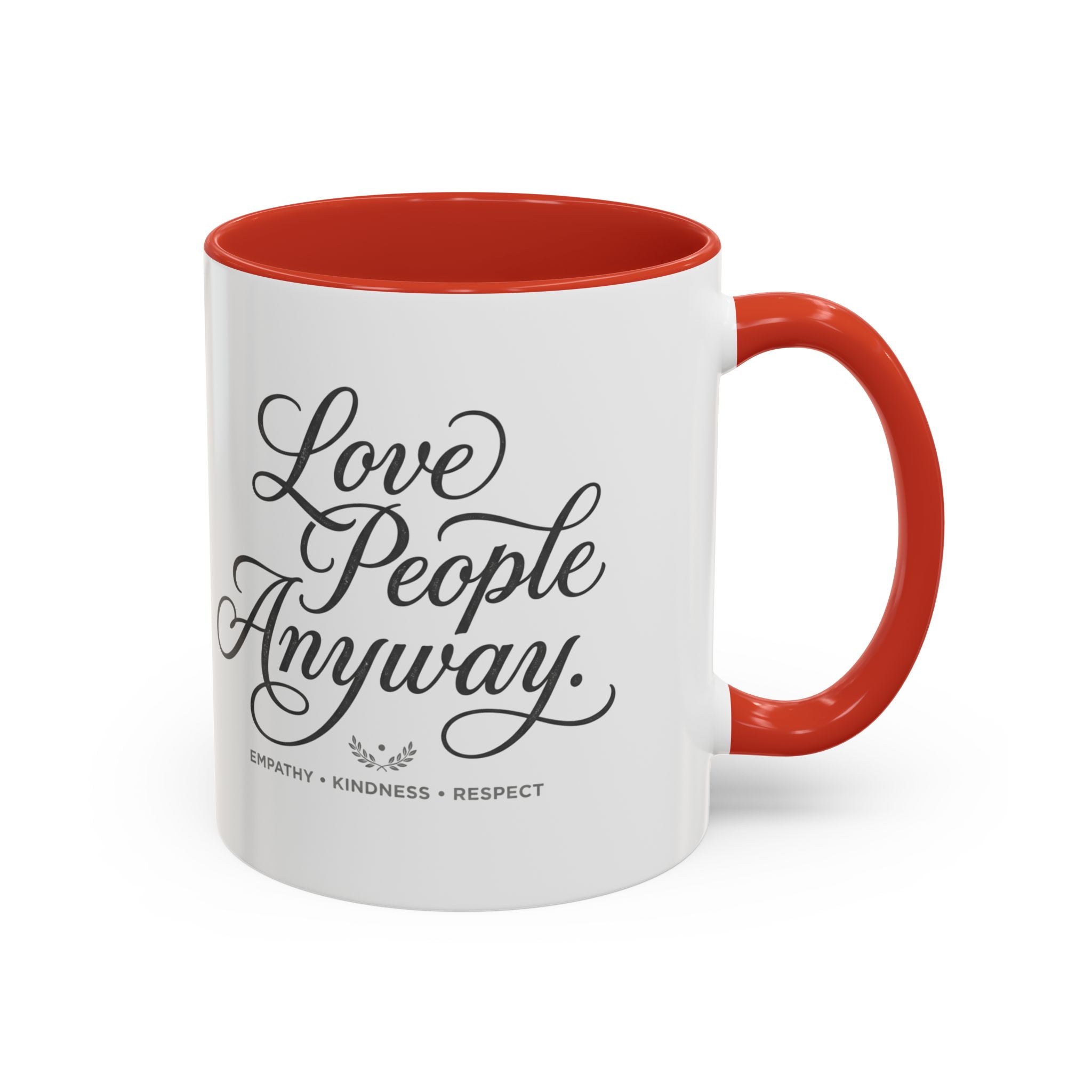 Love People Anyway Accent Coffee Mug | Inspirational Ceramic Mug | Faith Freedom Creations