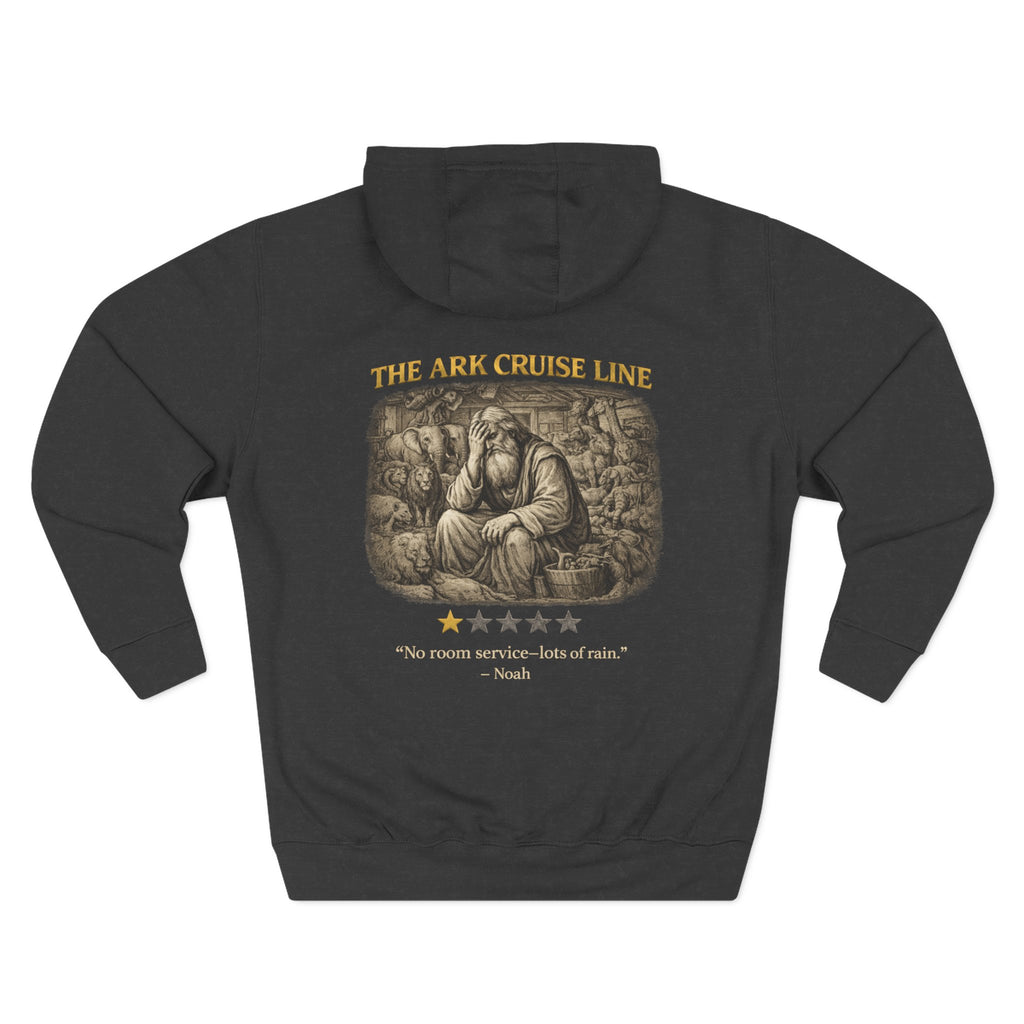 Back view of a gray hooded sweatshirt featuring “The Ark Cruise Line” in gold lettering above a vintage illustration of Noah surrounded by animals aboard the ark. Below the artwork is a one-star rating and the playful quote, “No room service—lots of rain.” The design combines biblical storytelling with lighthearted humor in the signature Five-Star Faith Series™ style.