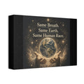 Inspirational canvas wall art featuring the earth held in gentle hands surrounded by glowing stars with the quote “Same Breath. Same Earth. Same Human Race.” in warm golden tones.