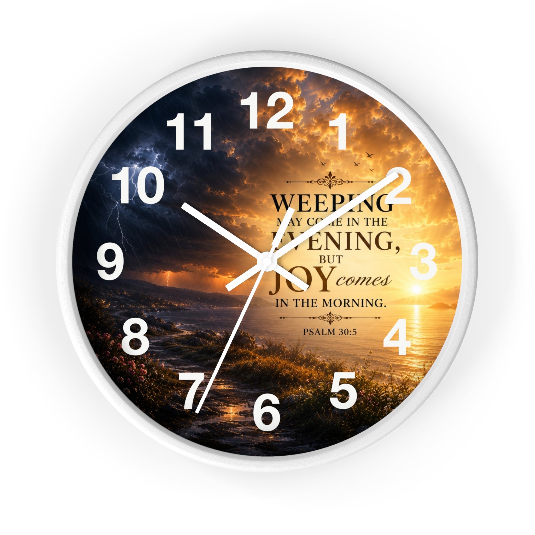 Inspirational Christian wall clock featuring storm clouds transitioning into sunrise light with Psalm 30:5 scripture about joy coming in the morning.