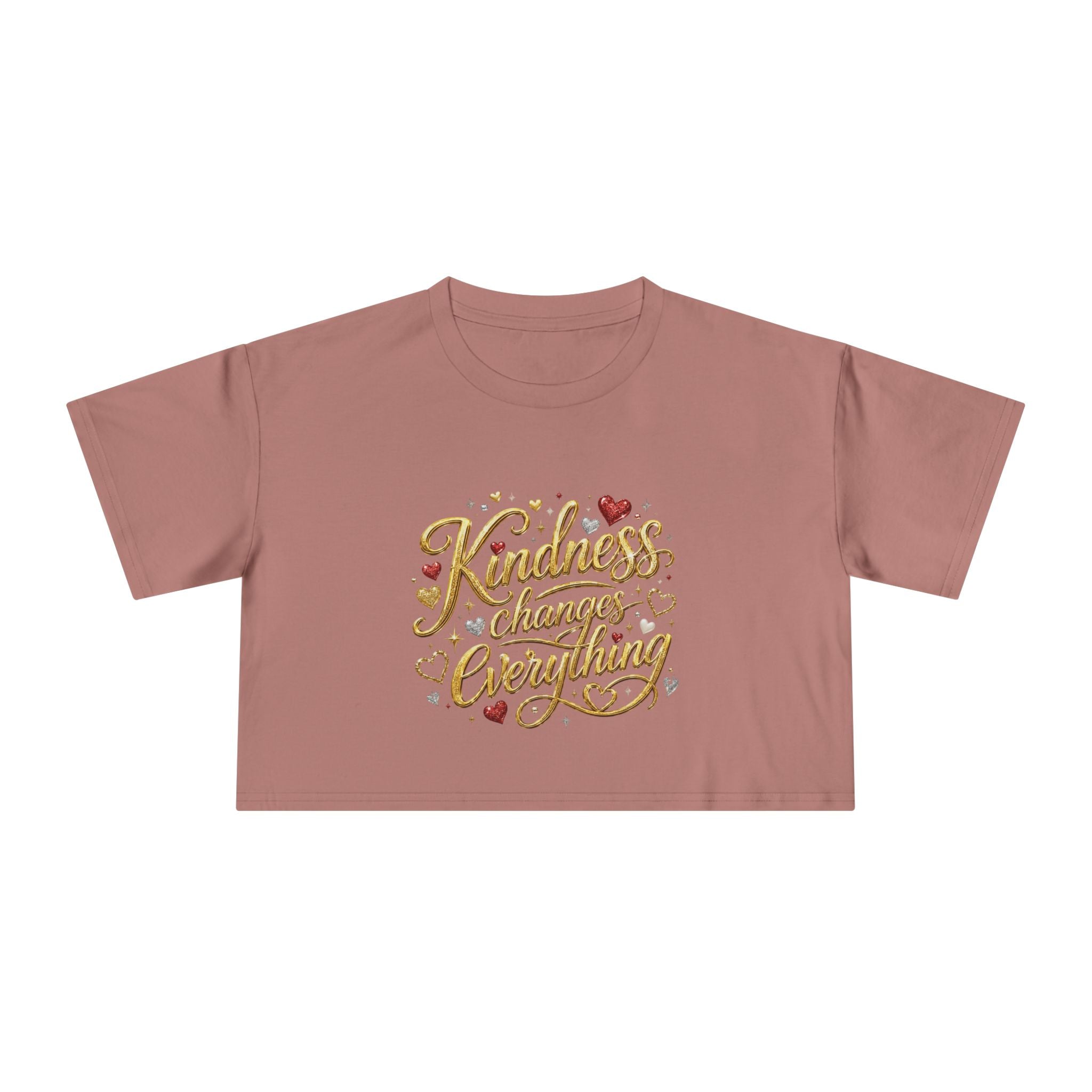 Kindness Changes Everything Crop Tee | Inspirational Women’s Cropped T-Shirt | Soft Casual Graphic Top