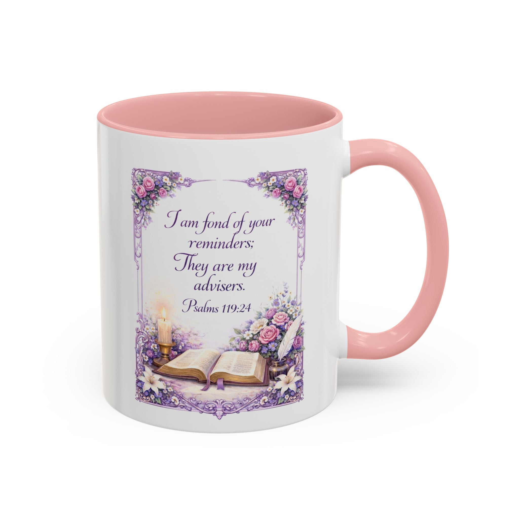 Psalms 119:24 Coffee Mug | I Am Fond of Your Reminders Mug | Inspirational Christian Gift