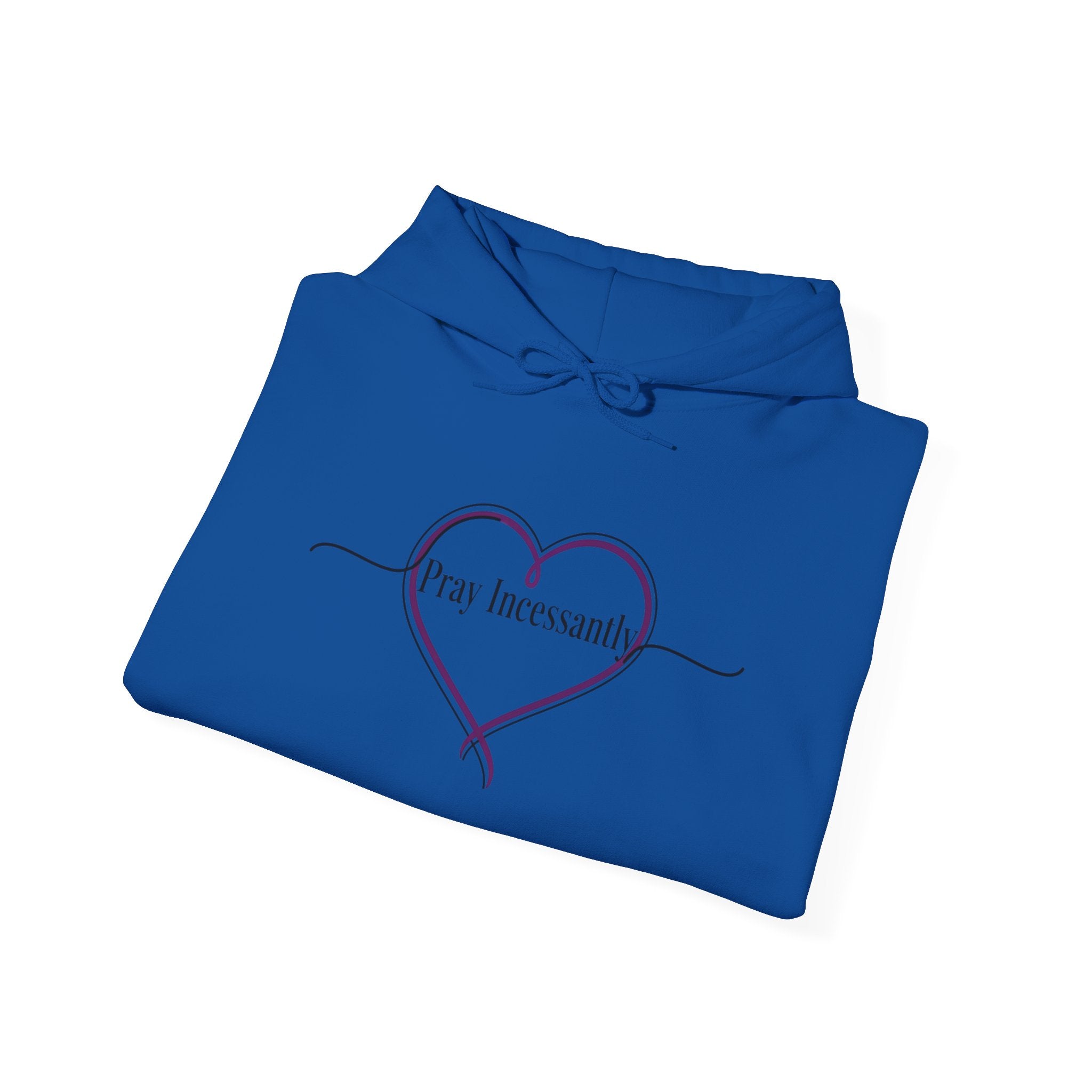 'Pray Incessantly' Heart Script Hoodie — Faith-Inspired Pullover