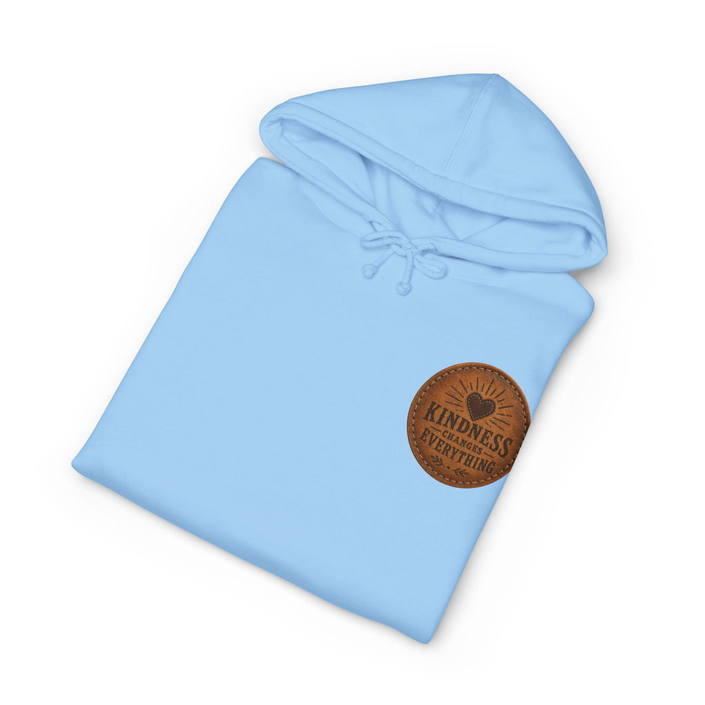 Kindness Changes Everything Hoodie — Inspirational Heart Patch Design
