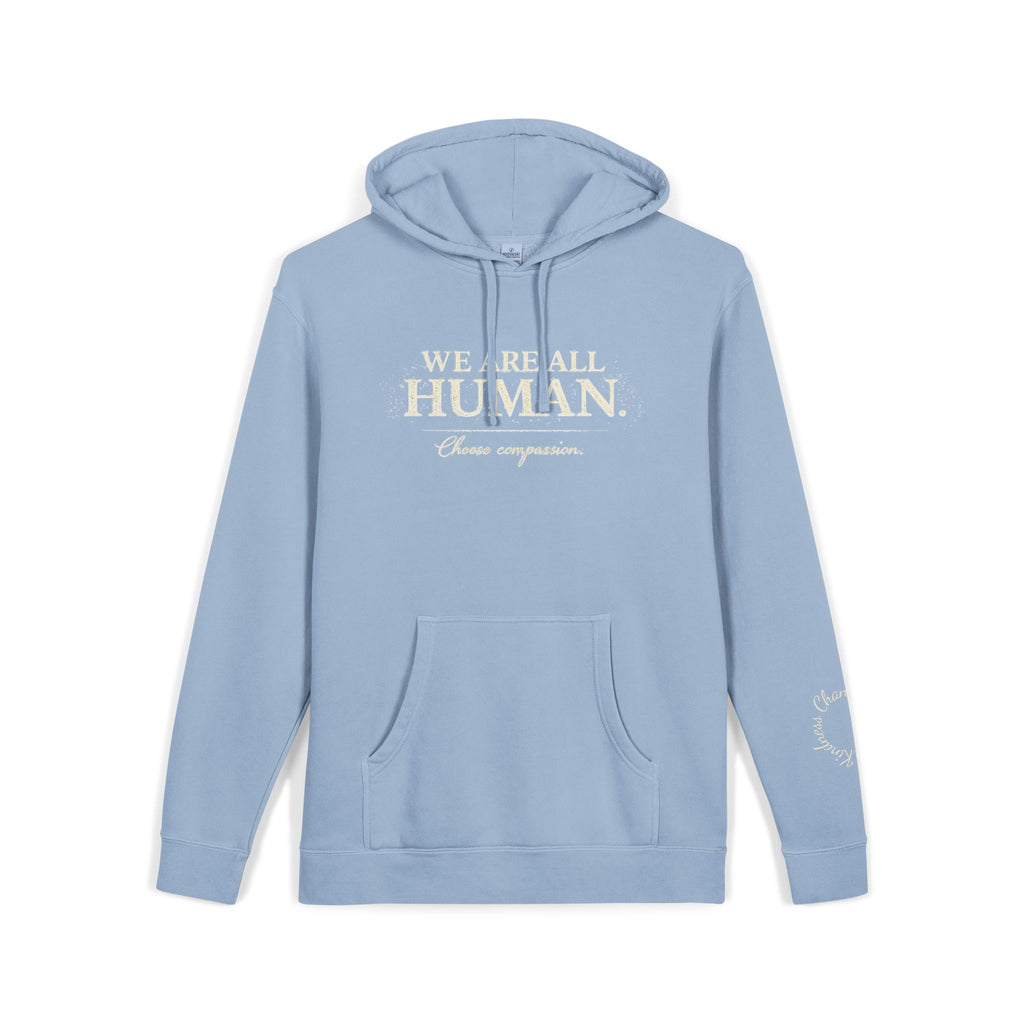 “We Are All Human” Pigment-Dyed Hoodie – Inclusive Comfort Pullover | Inspirational Minimalist Hoodie
