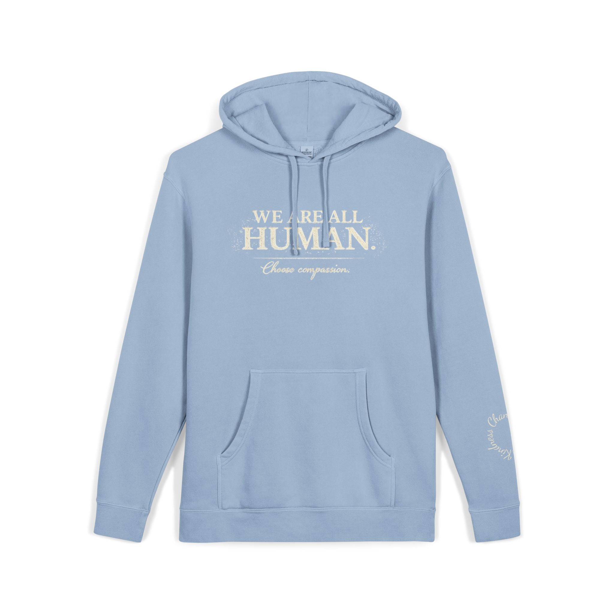 “We Are All Human” Pigment-Dyed Hoodie – Inclusive Comfort Pullover | Inspirational Minimalist Hoodie