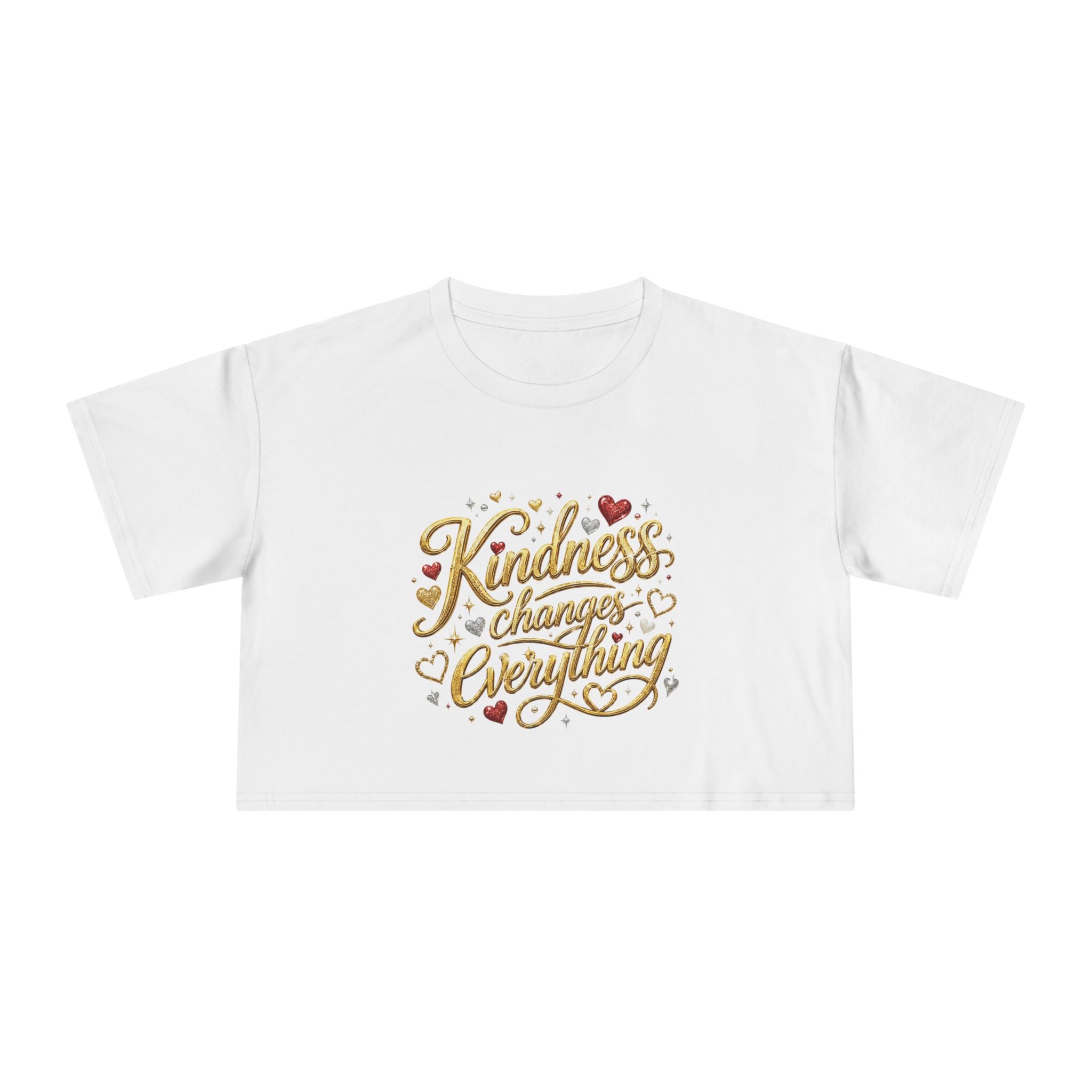 Kindness Changes Everything Crop Tee | Inspirational Women’s Cropped T-Shirt | Soft Casual Graphic Top