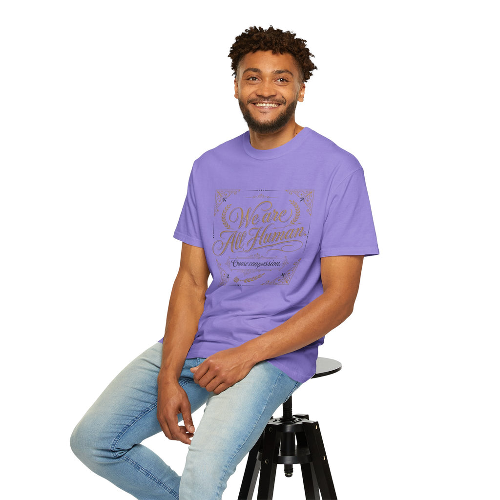 We Are All Human T-Shirt – “Choose Compassion” Inspirational Graphic Tee