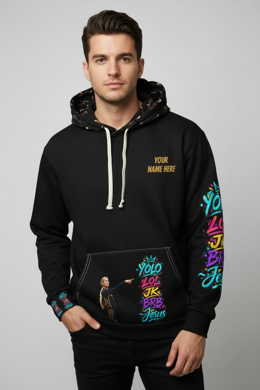 YOLO LOL JK BRB ~Jesus Personalized Hoodie | Colorful Christian Statement Pullover