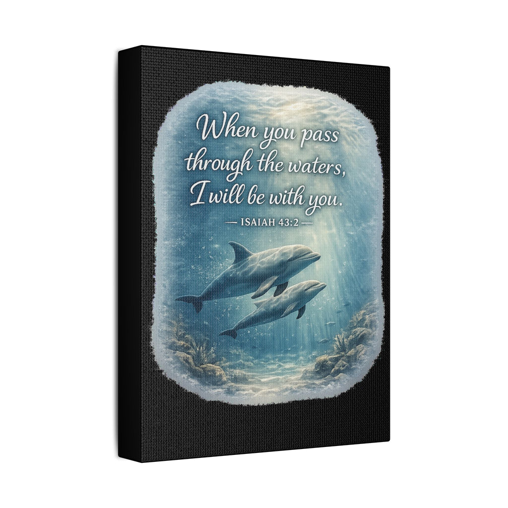 Dolphin Isaiah 43:2 Canvas — Christian Ocean Scripture Wall Art