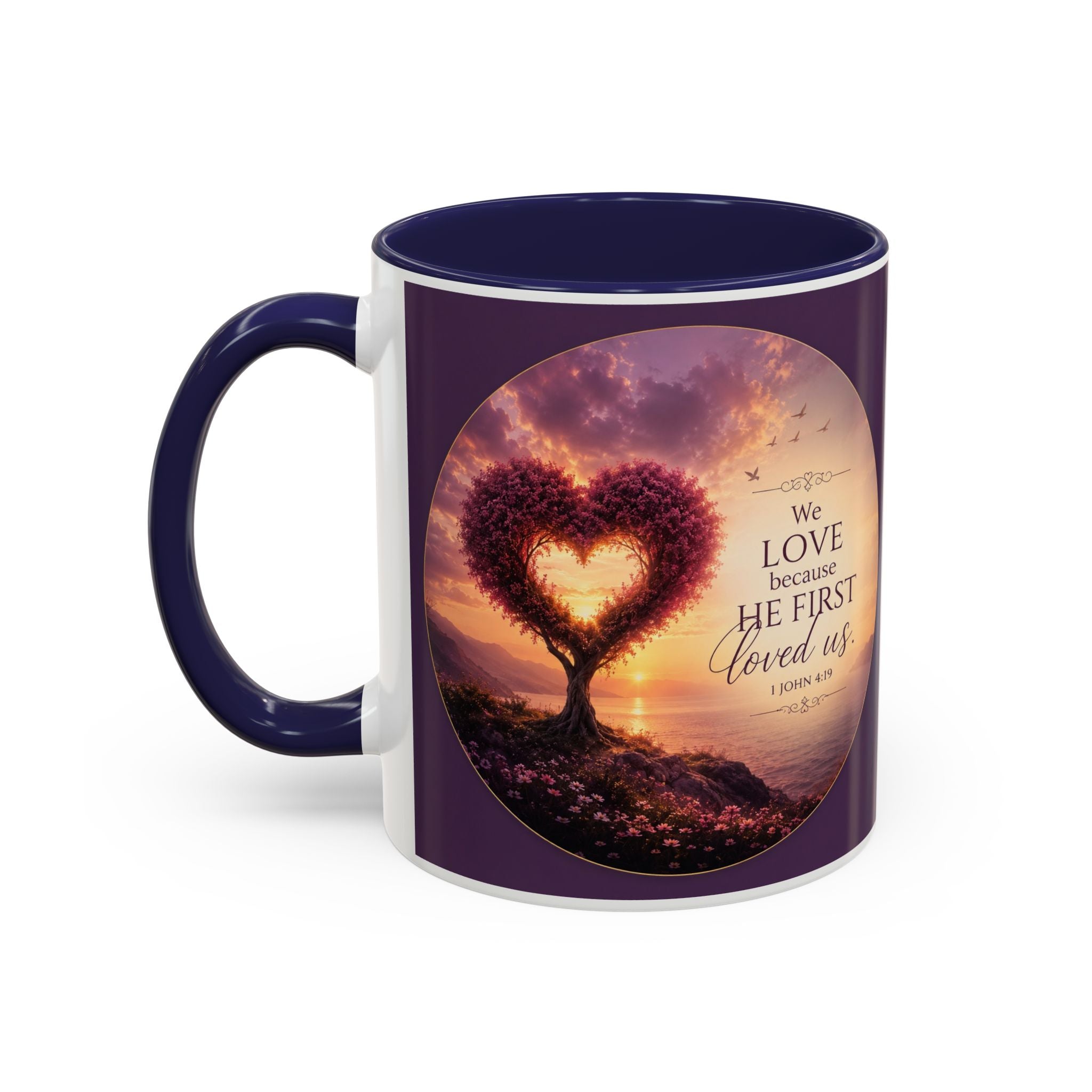 Heart Tree Coffee Mug | We Love Because He First Loved Us Mug | 1 John 4:19 Christian Gift