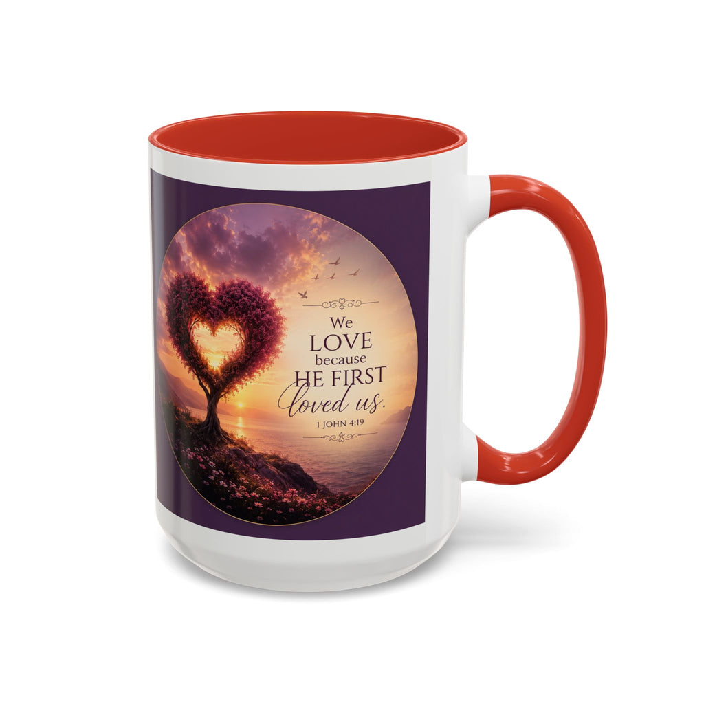 Heart Tree Coffee Mug | We Love Because He First Loved Us Mug | 1 John 4:19 Christian Gift