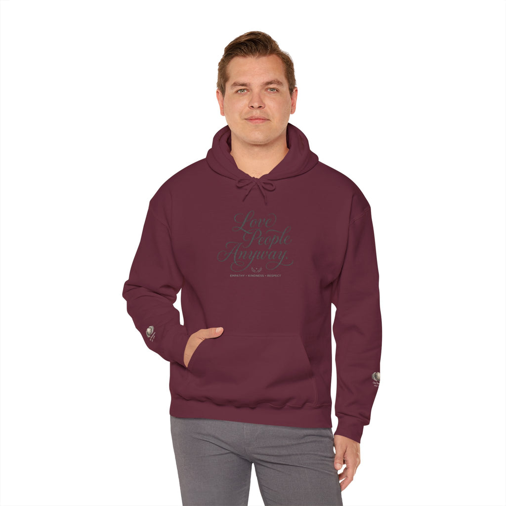 “Love People Anyway” Hoodie – Inspirational Script Graphic Sweatshirt | Compassion Message Pullover