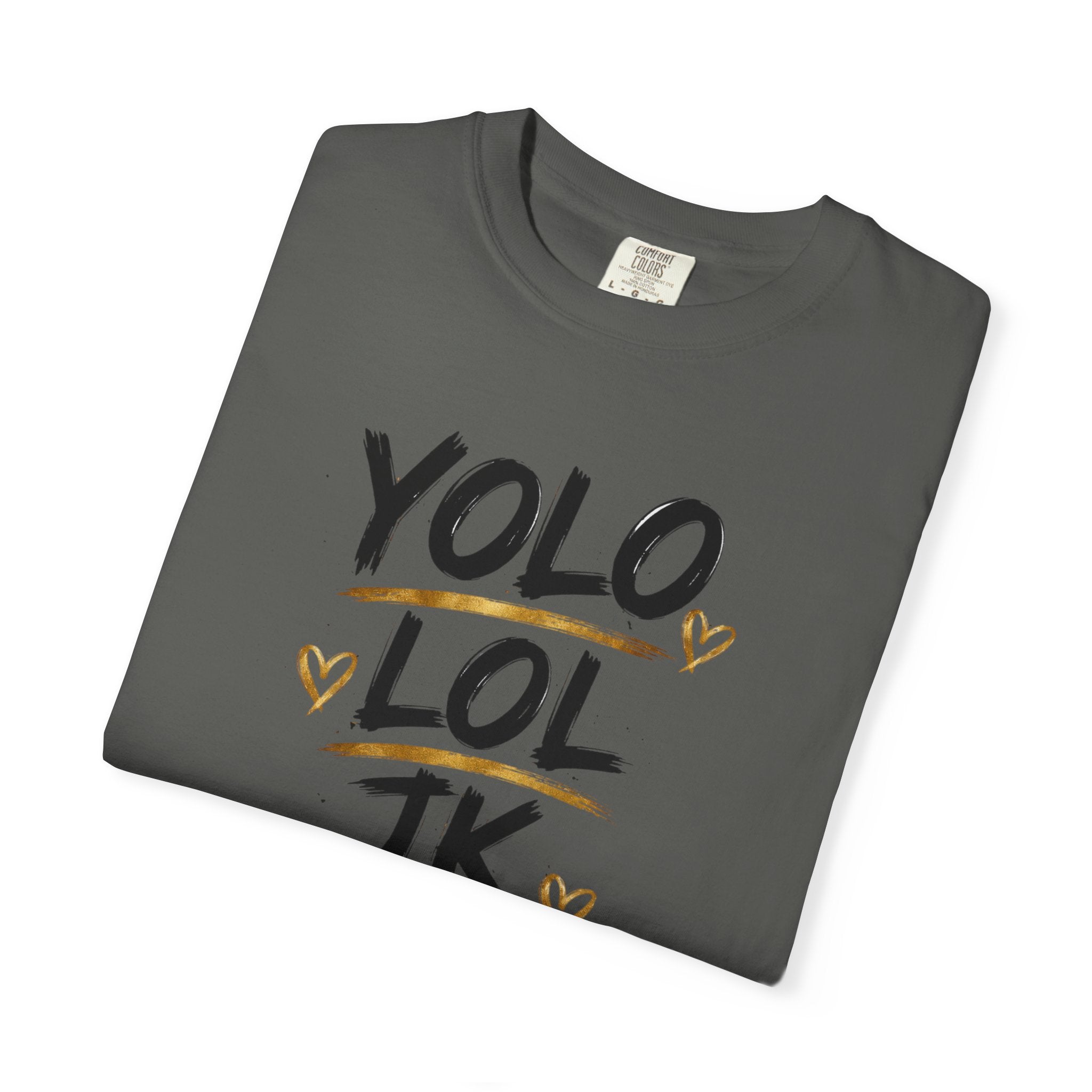 YOLO LOL JK BRB ~Jesus T-Shirt | Comfort Colors® Christian Graphic Tee