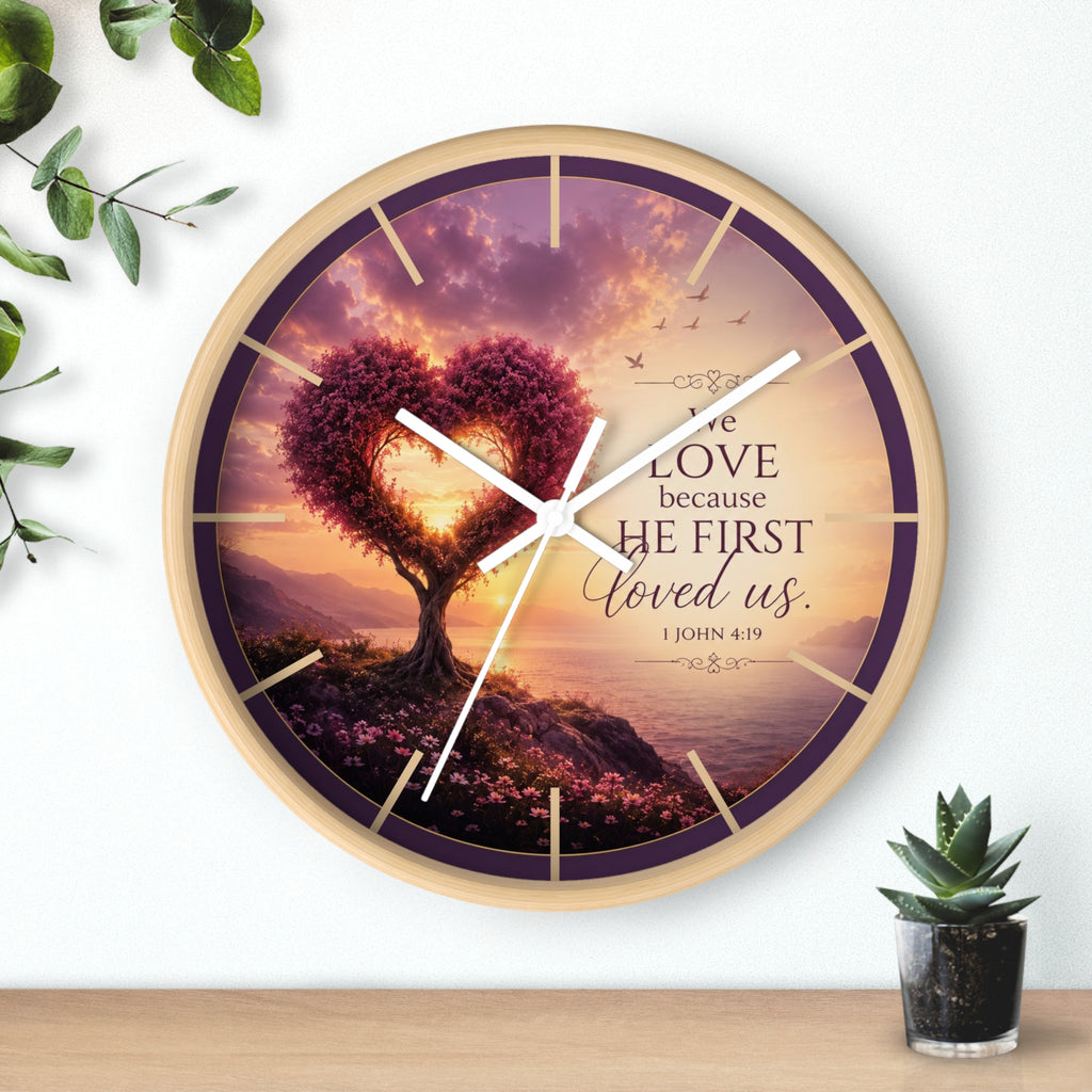 We Love Because He First Loved Us Wall Clock | Christian Heart Tree Decor | 1 John 4:19 Scripture Clock