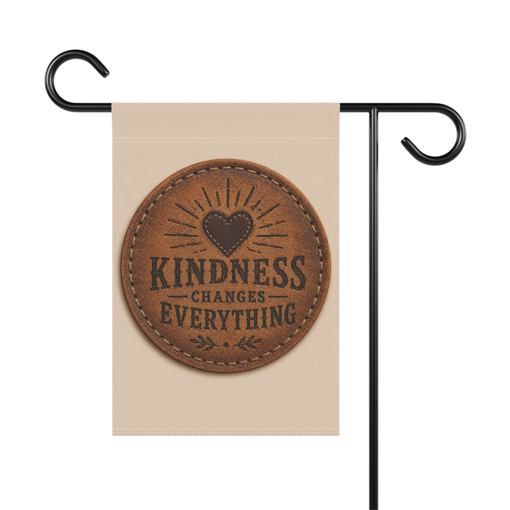 Kindness Changes Everything Garden Flag | Inspirational Home & Garden Banner | Faith Freedom Creations
