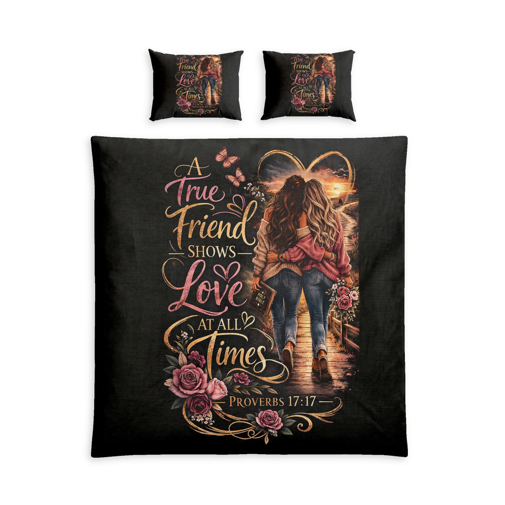 Christian cotton bedding set featuring two friends walking arm in arm toward a golden sunset with blooming flowers and the Proverbs 17:17 message, "A True Friend Shows Love at All Times."