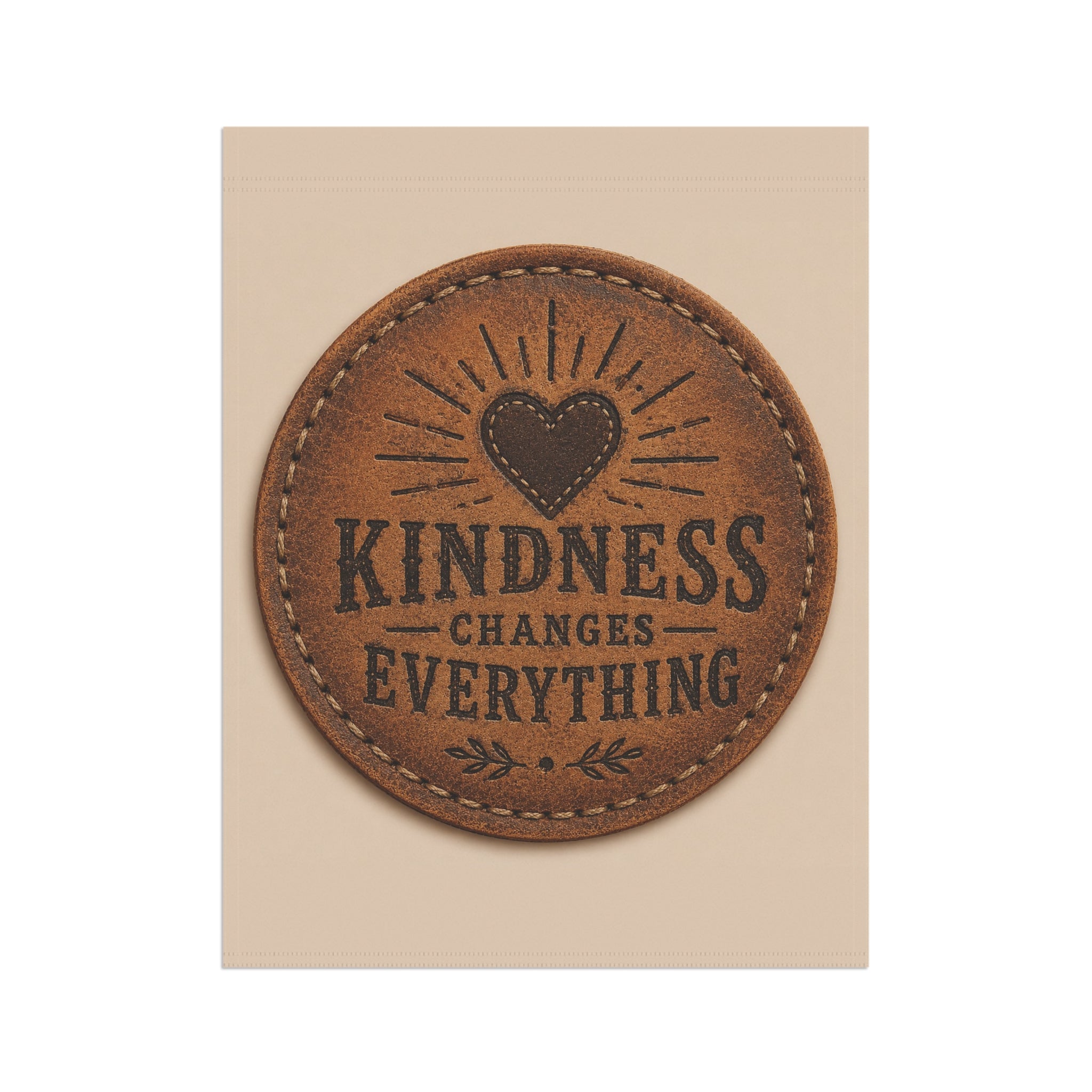 Kindness Changes Everything Garden Flag | Inspirational Home & Garden Banner | Faith Freedom Creations