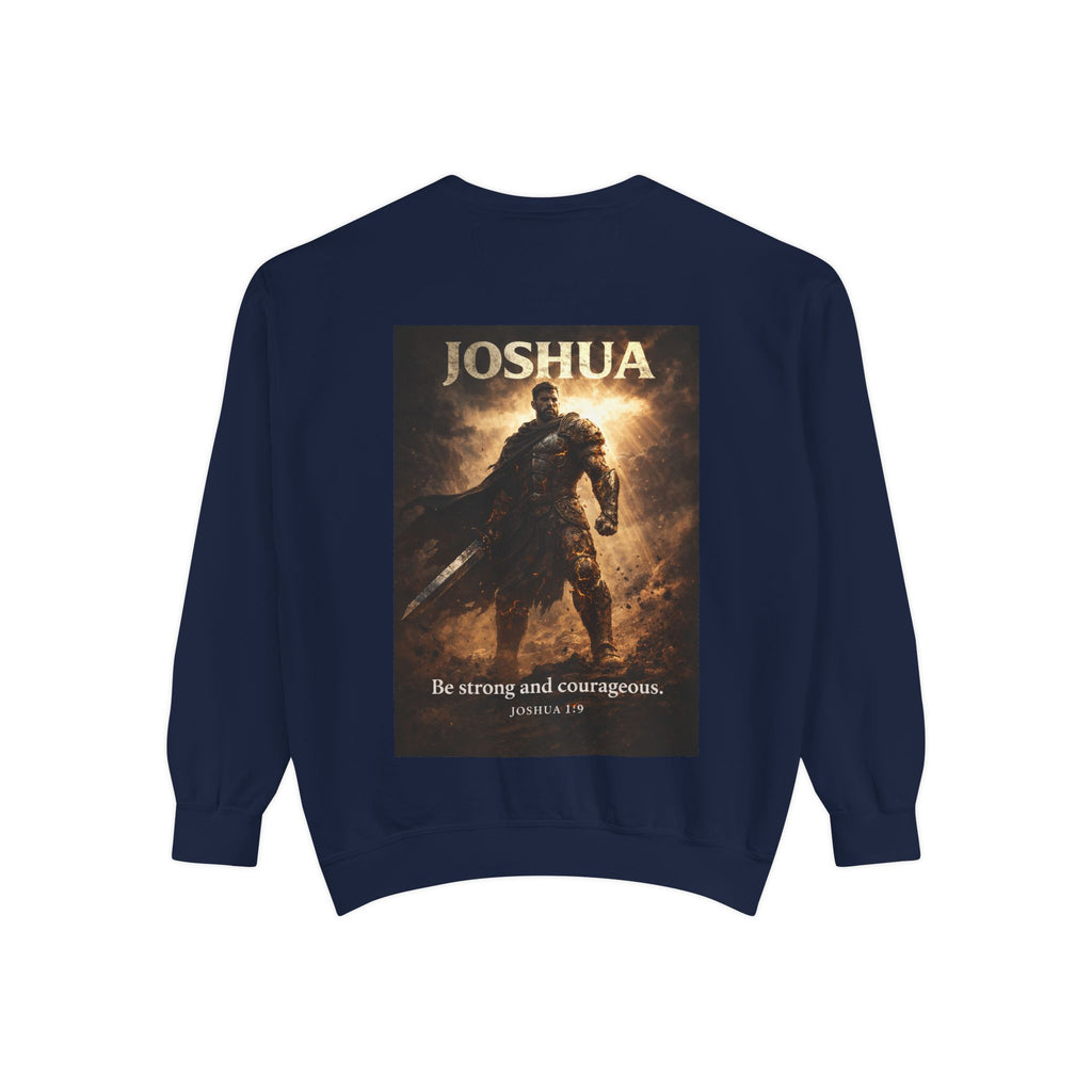 Joshua Courage Sweatshirt | Be Strong and Courageous Christian Crewneck | Inspirational Faith Apparel