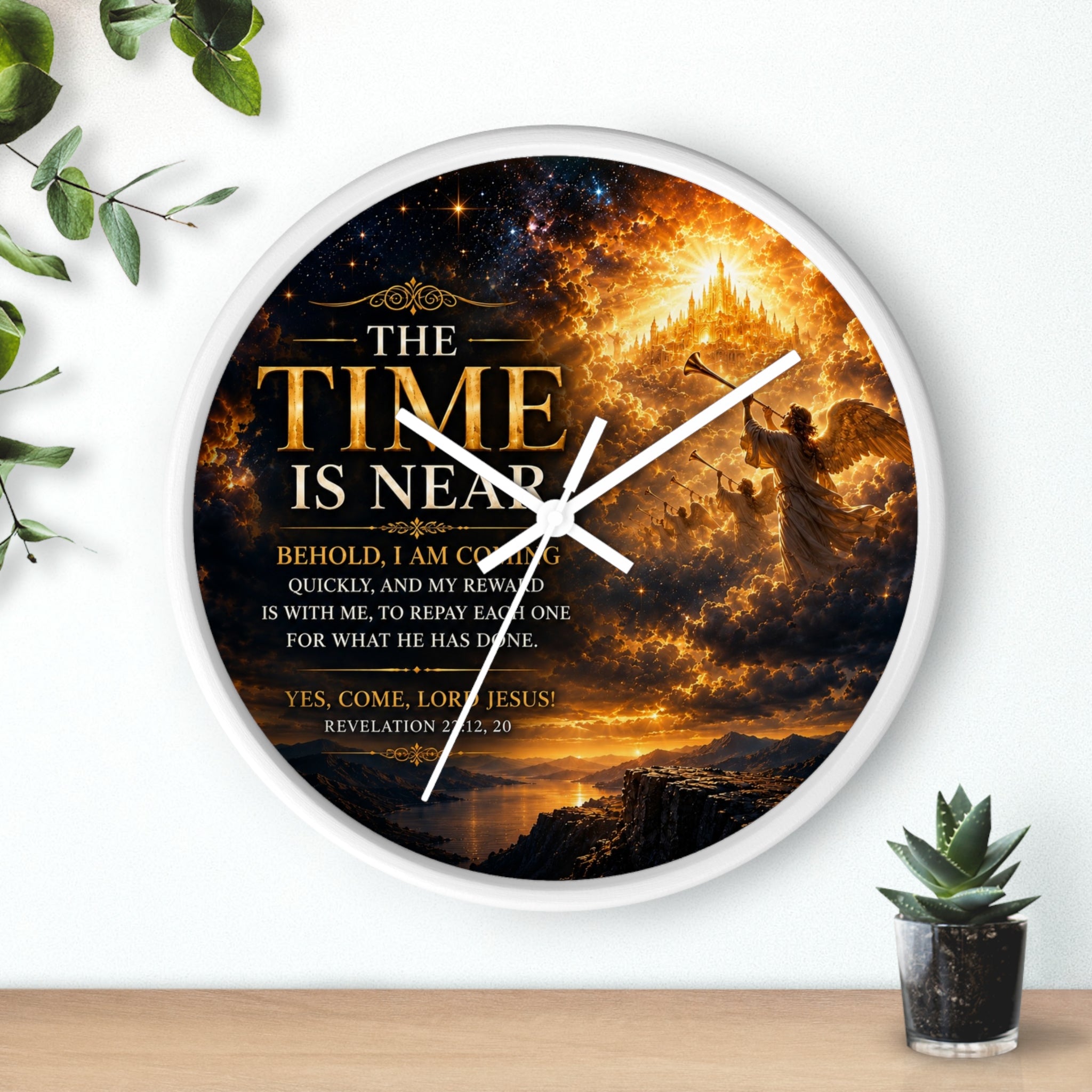 The Time Is Near Wall Clock | Revelation 22:12-20 Christian Scripture Clock | Inspirational Faith Decor