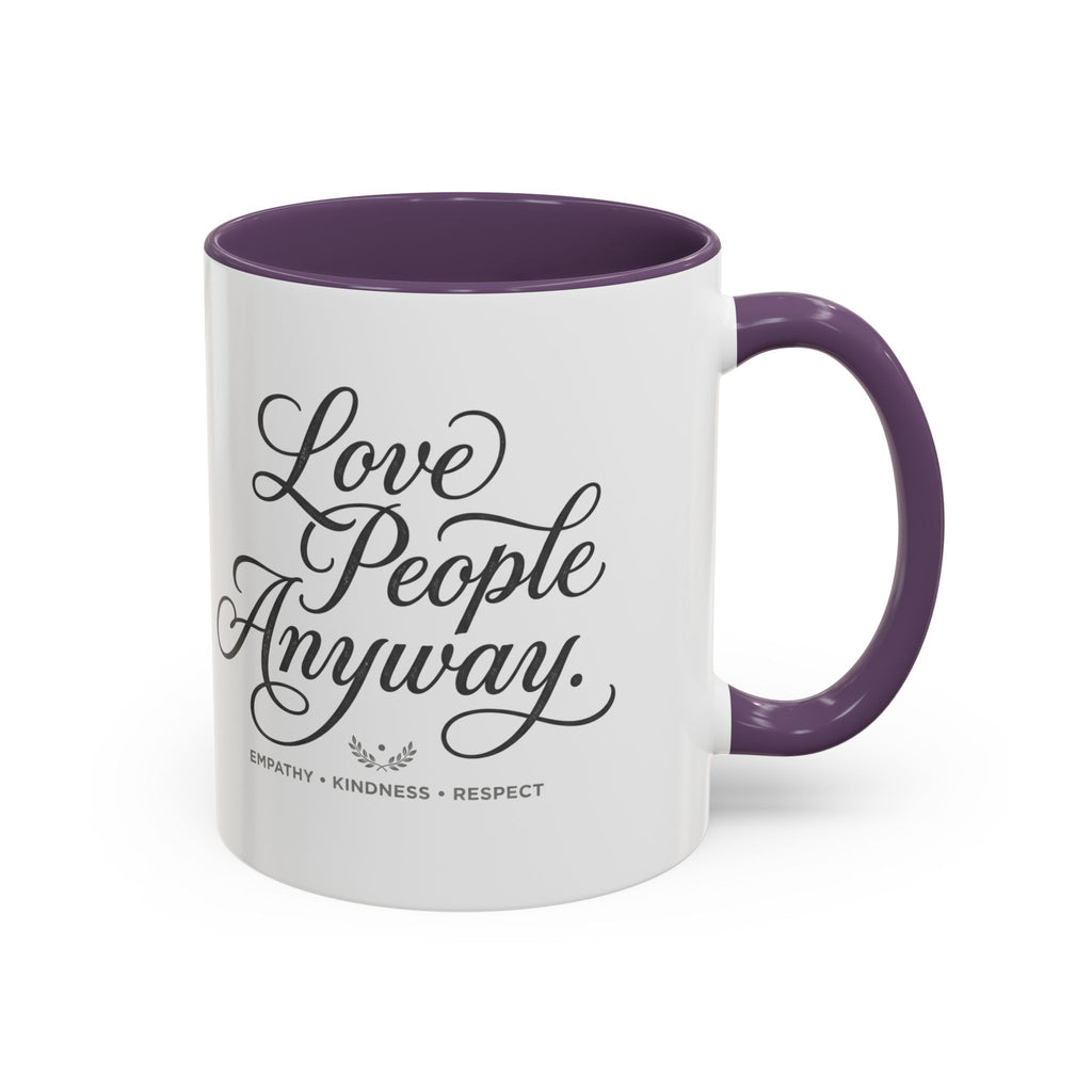 Love People Anyway Accent Coffee Mug | Inspirational Ceramic Mug | Faith Freedom Creations