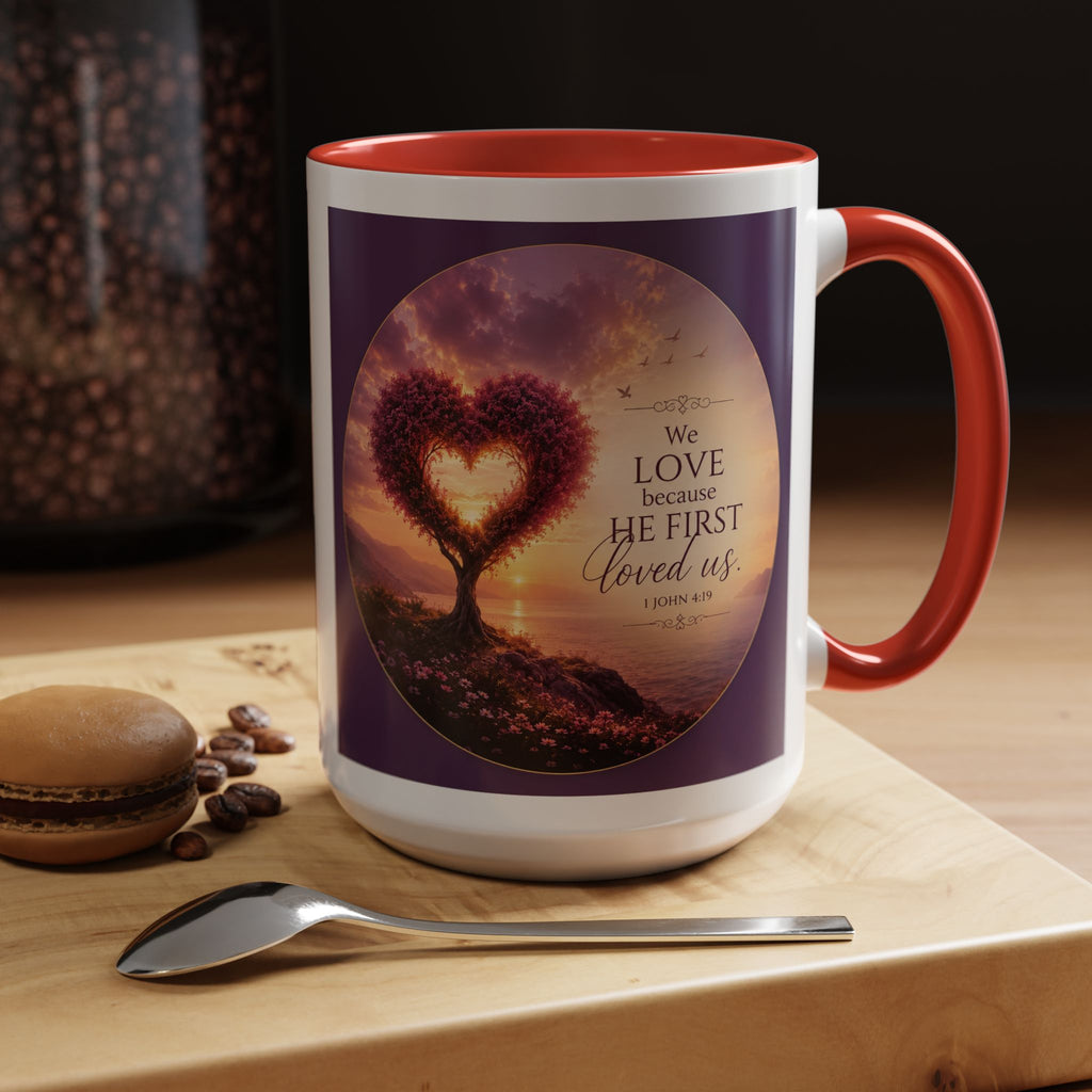 Heart Tree Coffee Mug | We Love Because He First Loved Us Mug | 1 John 4:19 Christian Gift
