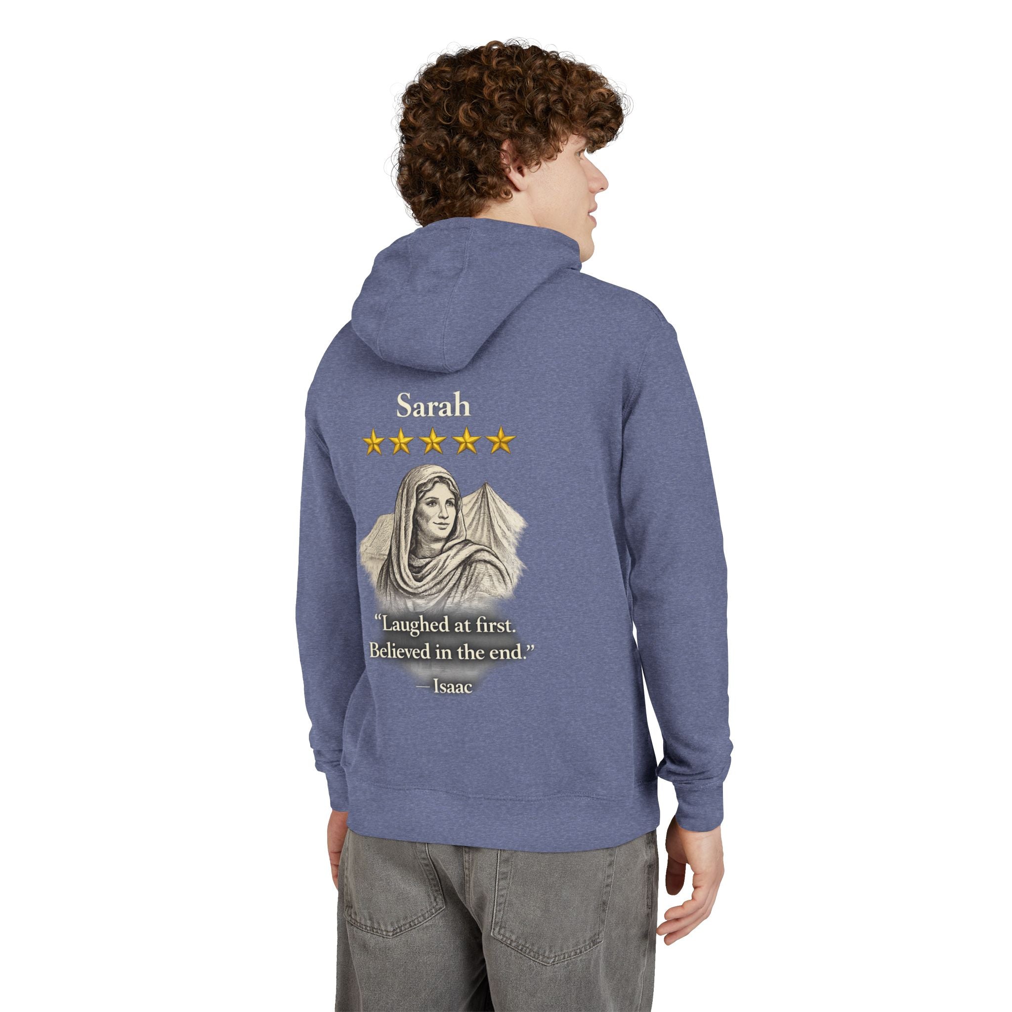 Sarah – French Terry Hoodie | “Laughed at First. Believed in the End.” Portrait Graphic – Five-Star Faith Series