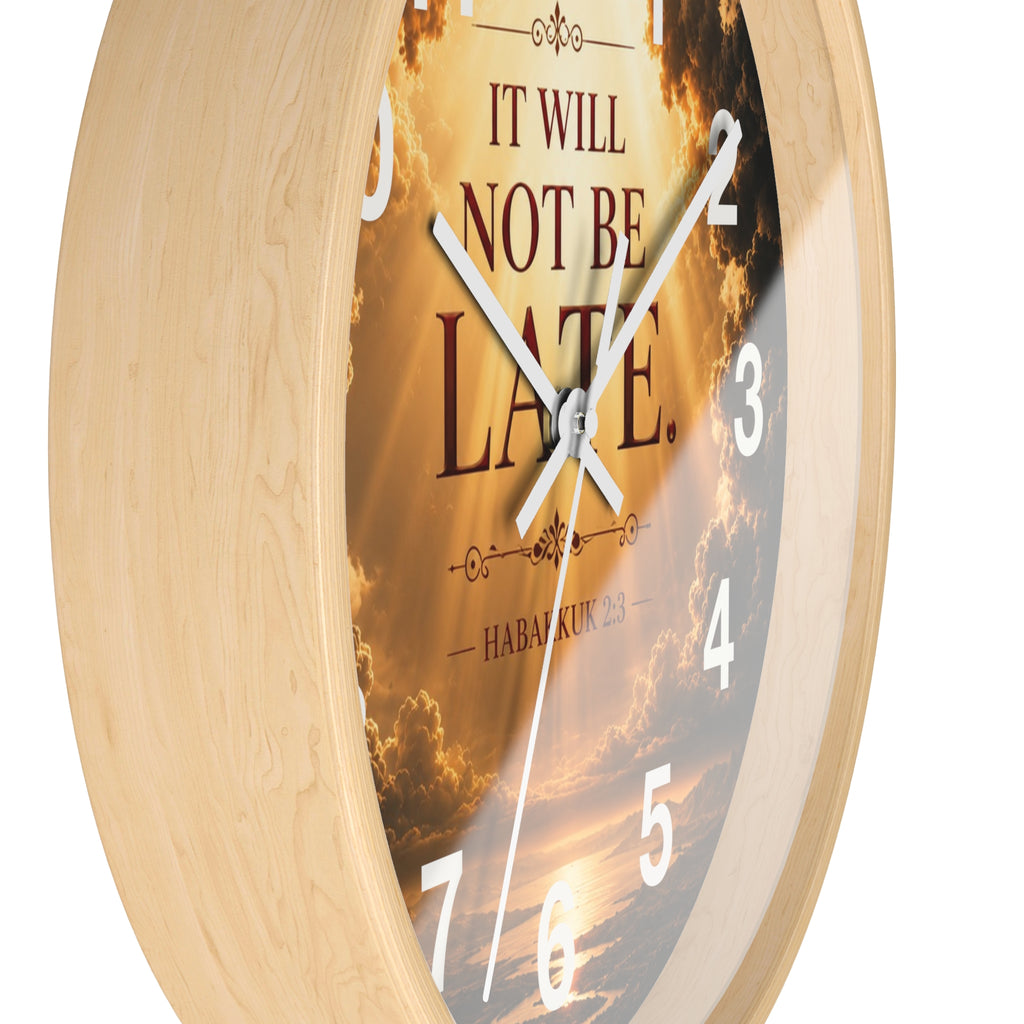 It Will Not Be Late Wall Clock | Habakkuk 2:3 Christian Scripture Clock | Inspirational Faith Decor