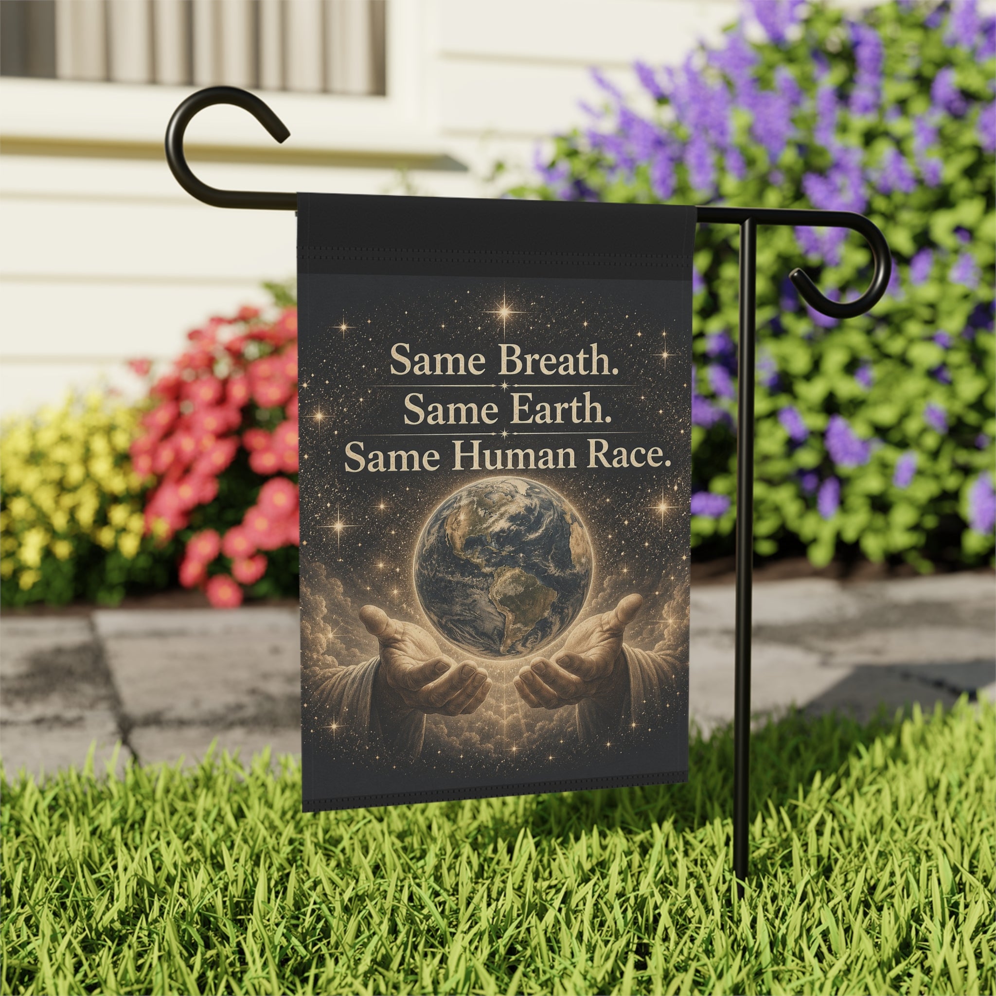 Garden Flag - "Same Breath. Same Earth. Same Human Race." Inspirational Earth Unity Yard Banner
