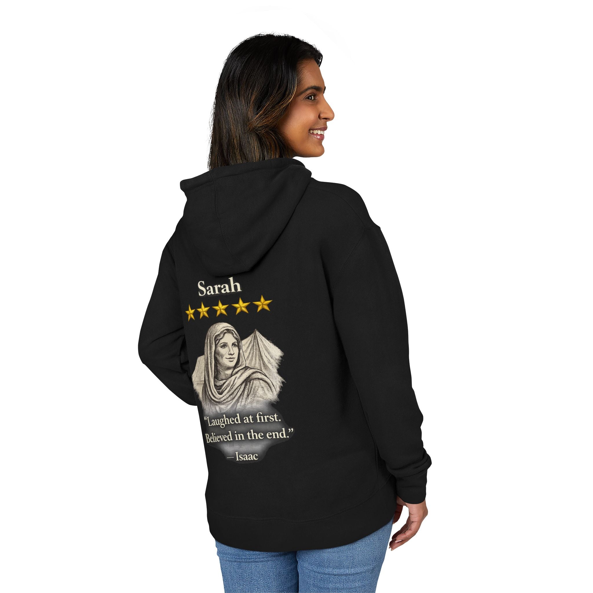 Sarah – French Terry Hoodie | “Laughed at First. Believed in the End.” Portrait Graphic – Five-Star Faith Series