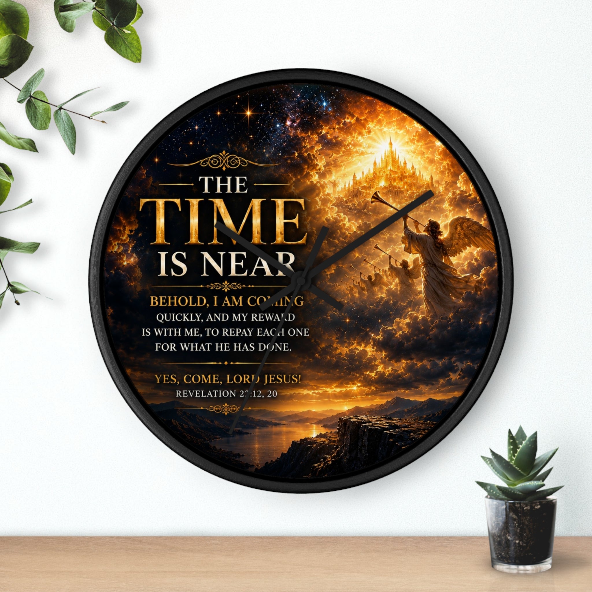 The Time Is Near Wall Clock | Revelation 22:12-20 Christian Scripture Clock | Inspirational Faith Decor