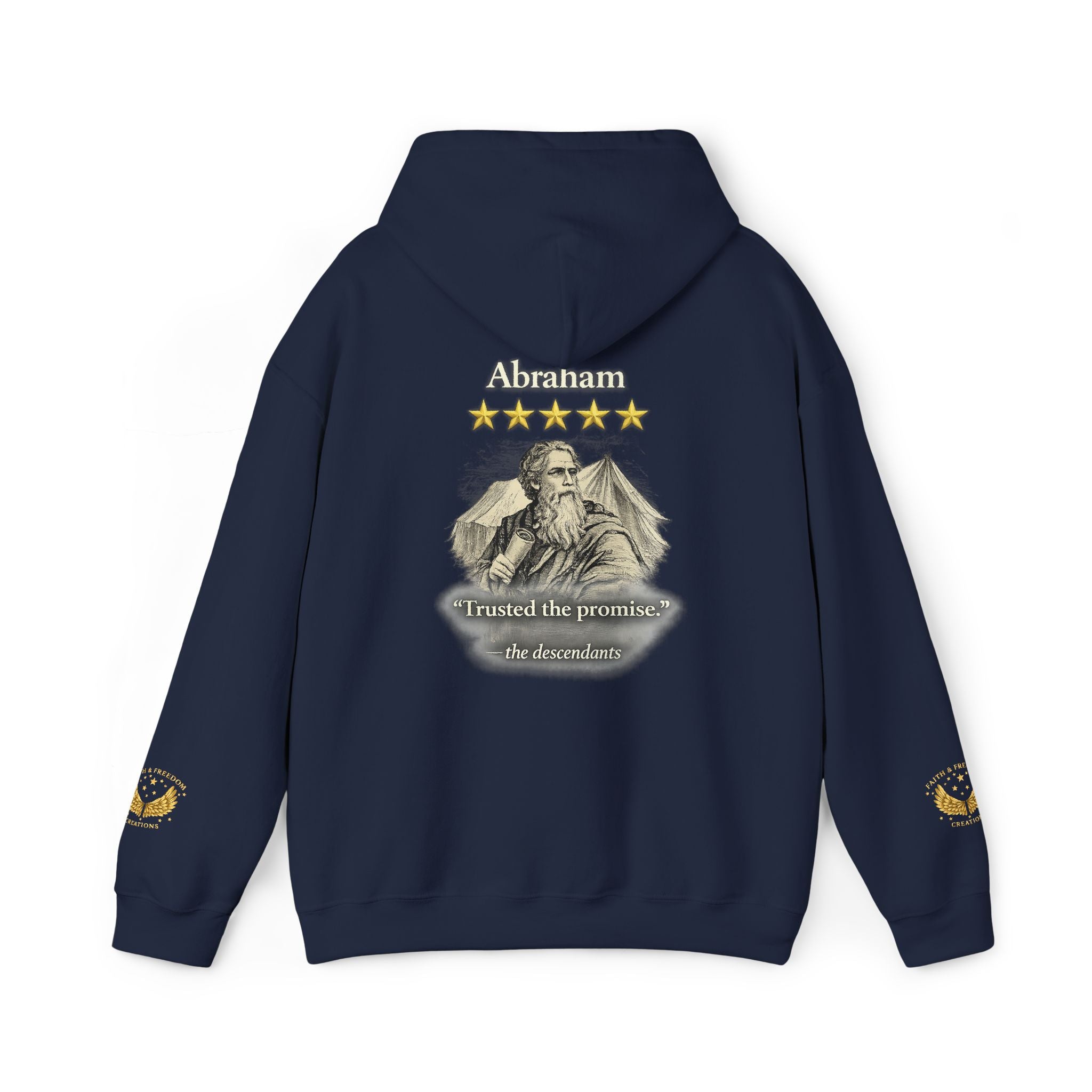 Abraham – Patriarch Hoodie | “I Trusted the Promise” Graphic – Five-Star Faith Series