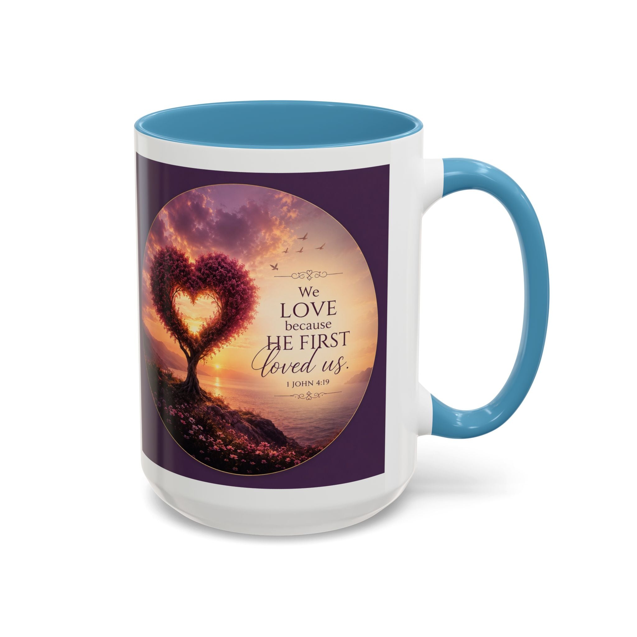 Heart Tree Coffee Mug | We Love Because He First Loved Us Mug | 1 John 4:19 Christian Gift