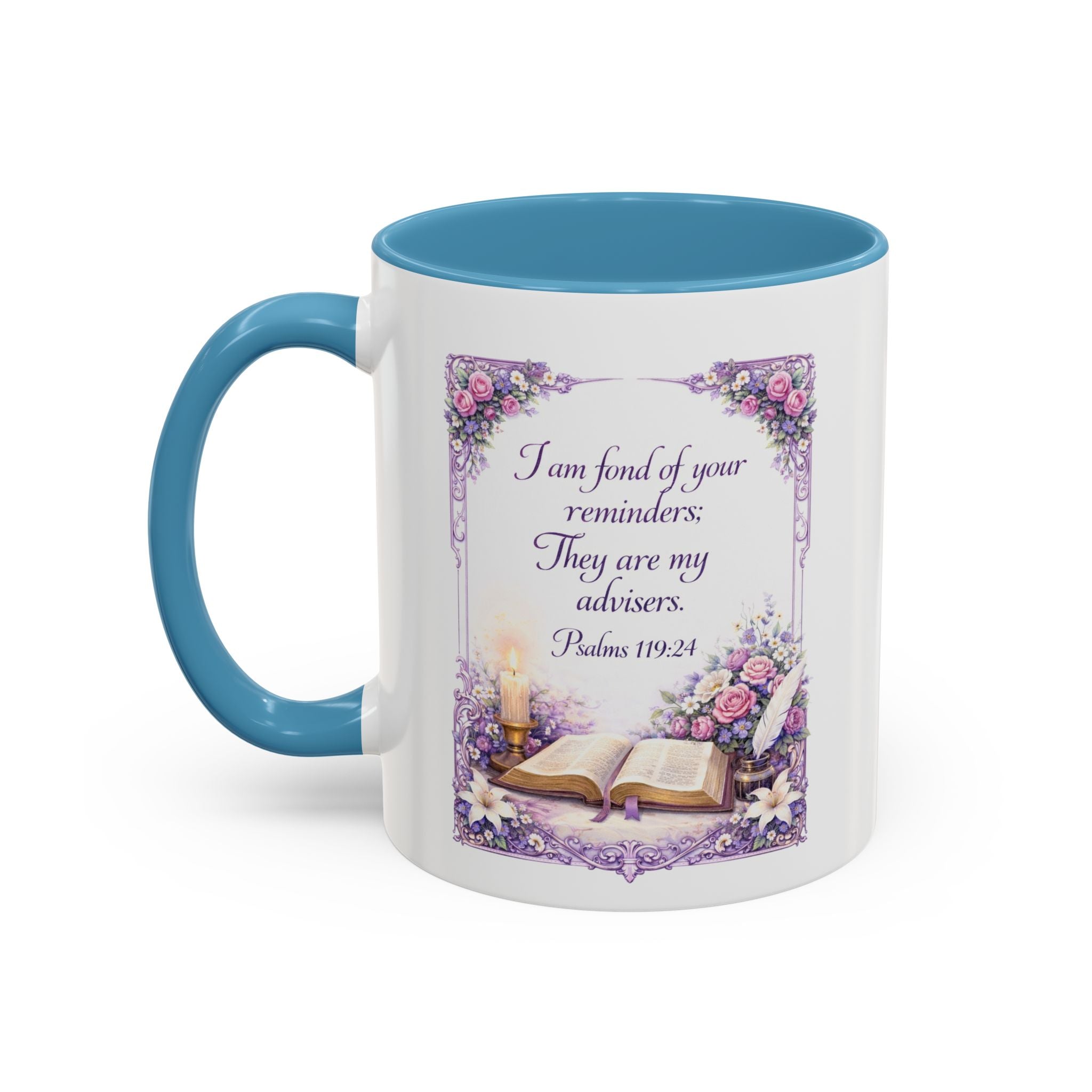 Psalms 119:24 Coffee Mug | I Am Fond of Your Reminders Mug | Inspirational Christian Gift
