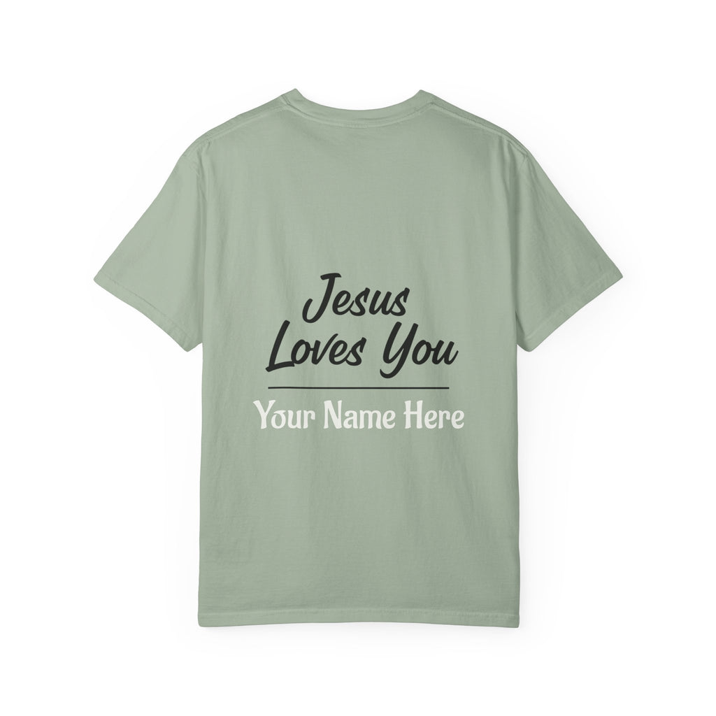 Jesus Loves You Personalized Faith T-Shirt — Custom Back Christian Graphic Tee