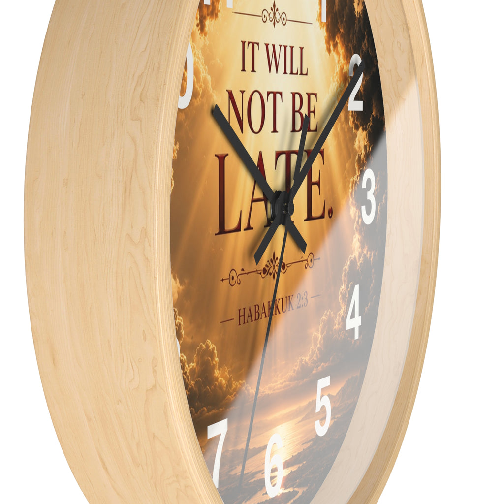 It Will Not Be Late Wall Clock | Habakkuk 2:3 Christian Scripture Clock | Inspirational Faith Decor