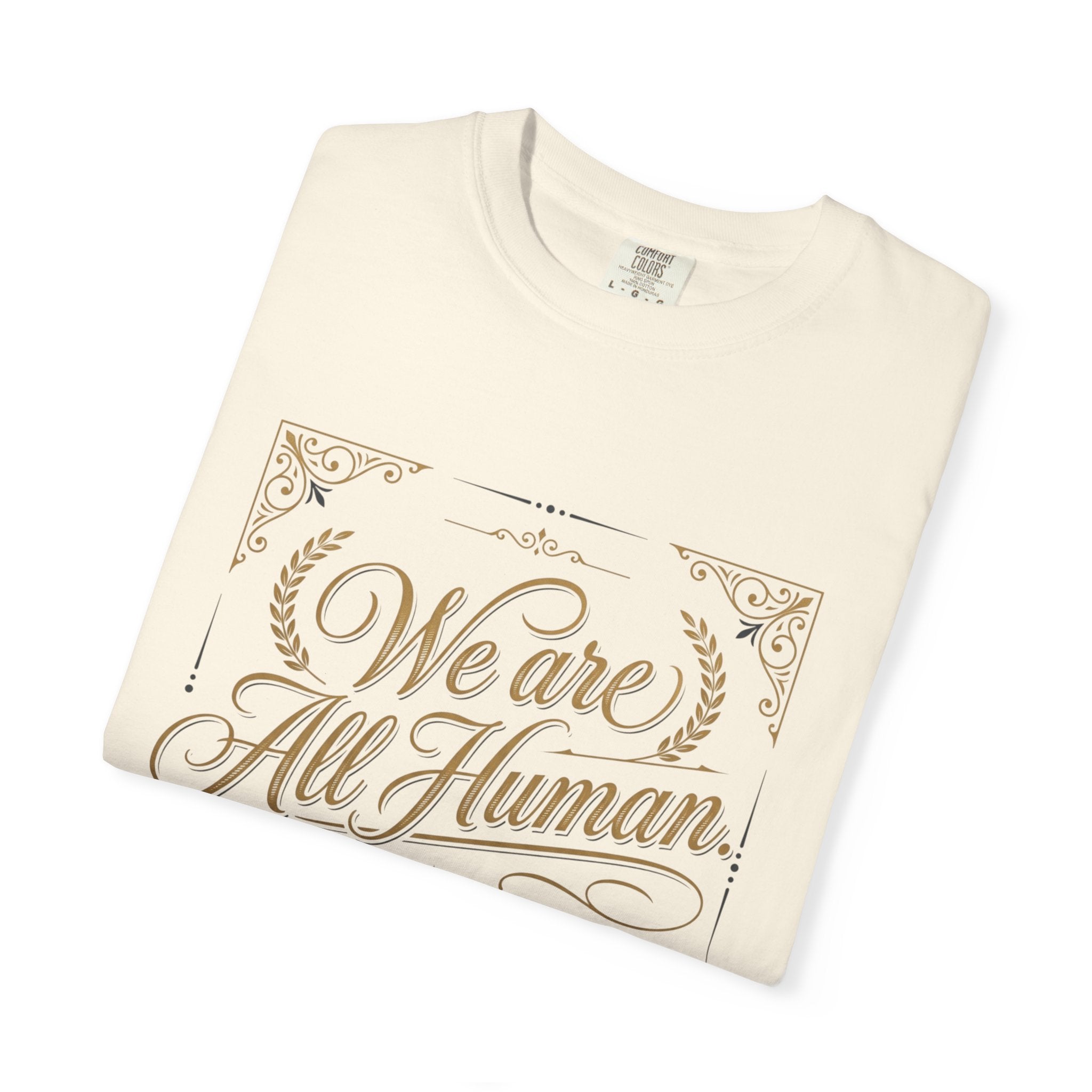 We Are All Human T-Shirt – “Choose Compassion” Inspirational Graphic Tee