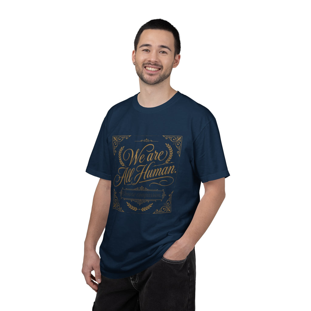 We Are All Human T-Shirt – “Choose Compassion” Inspirational Graphic Tee