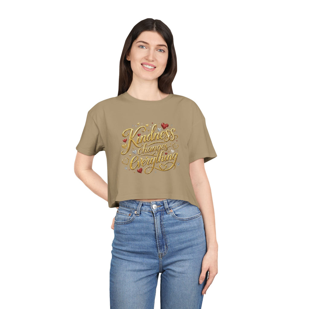 Kindness Changes Everything Crop Tee | Inspirational Women’s Cropped T-Shirt | Soft Casual Graphic Top