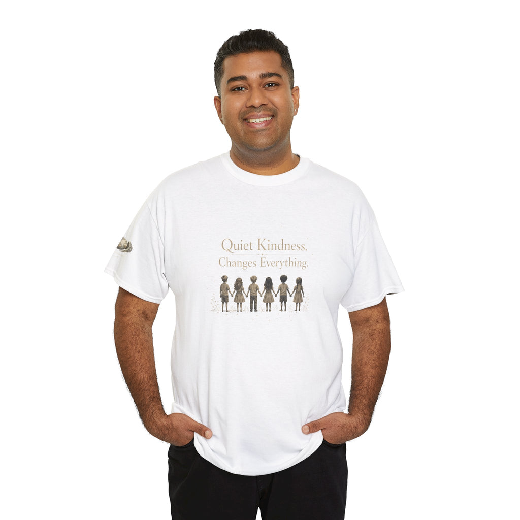 Kindness Graphic Tee – “Quiet Kindness Changes Everything” Inspirational T-Shirt