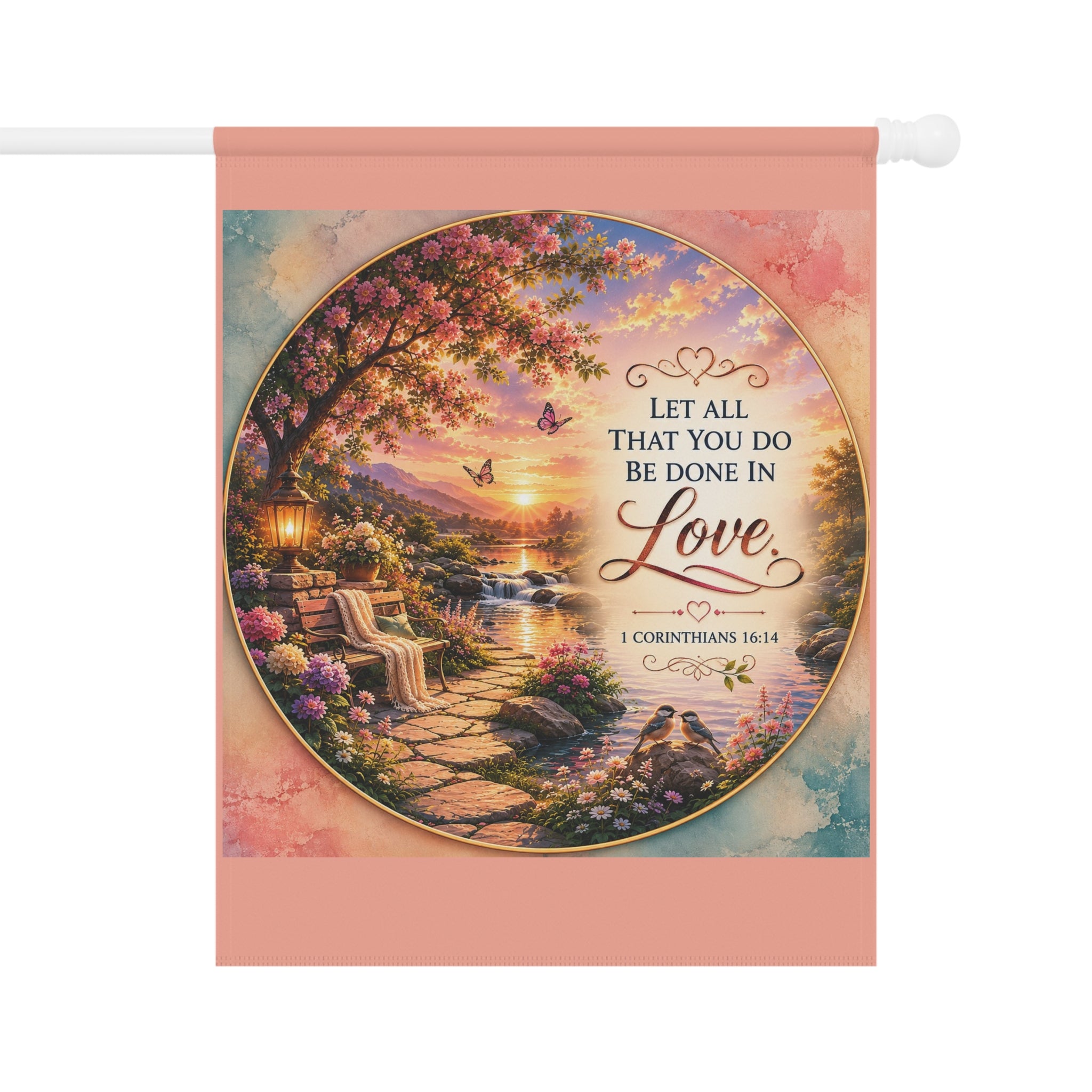 Let All That You Do Be Done in Love Garden Flag | Floral Scripture Outdoor Banner | Christian Garden Decor