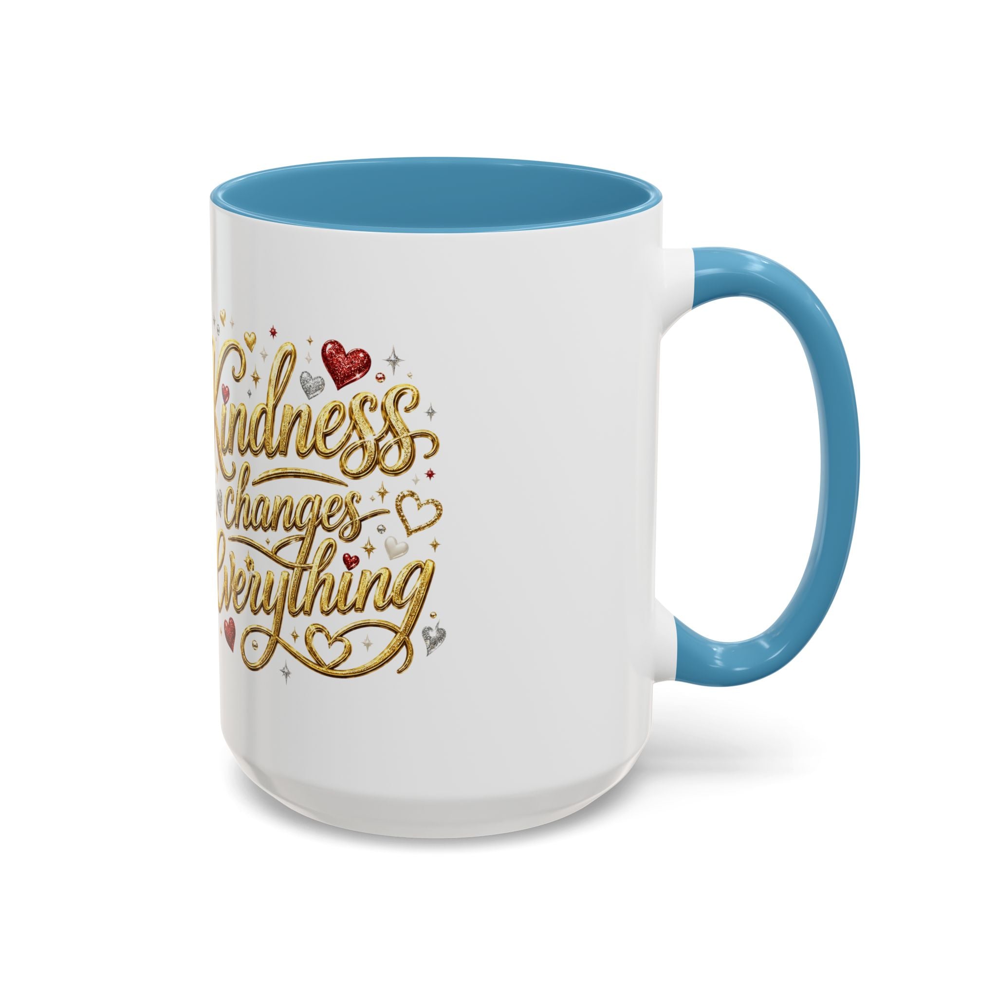 Kindness Changes Everything Coffee Mug | Inspirational Kindness Mug | Faith Freedom Creations