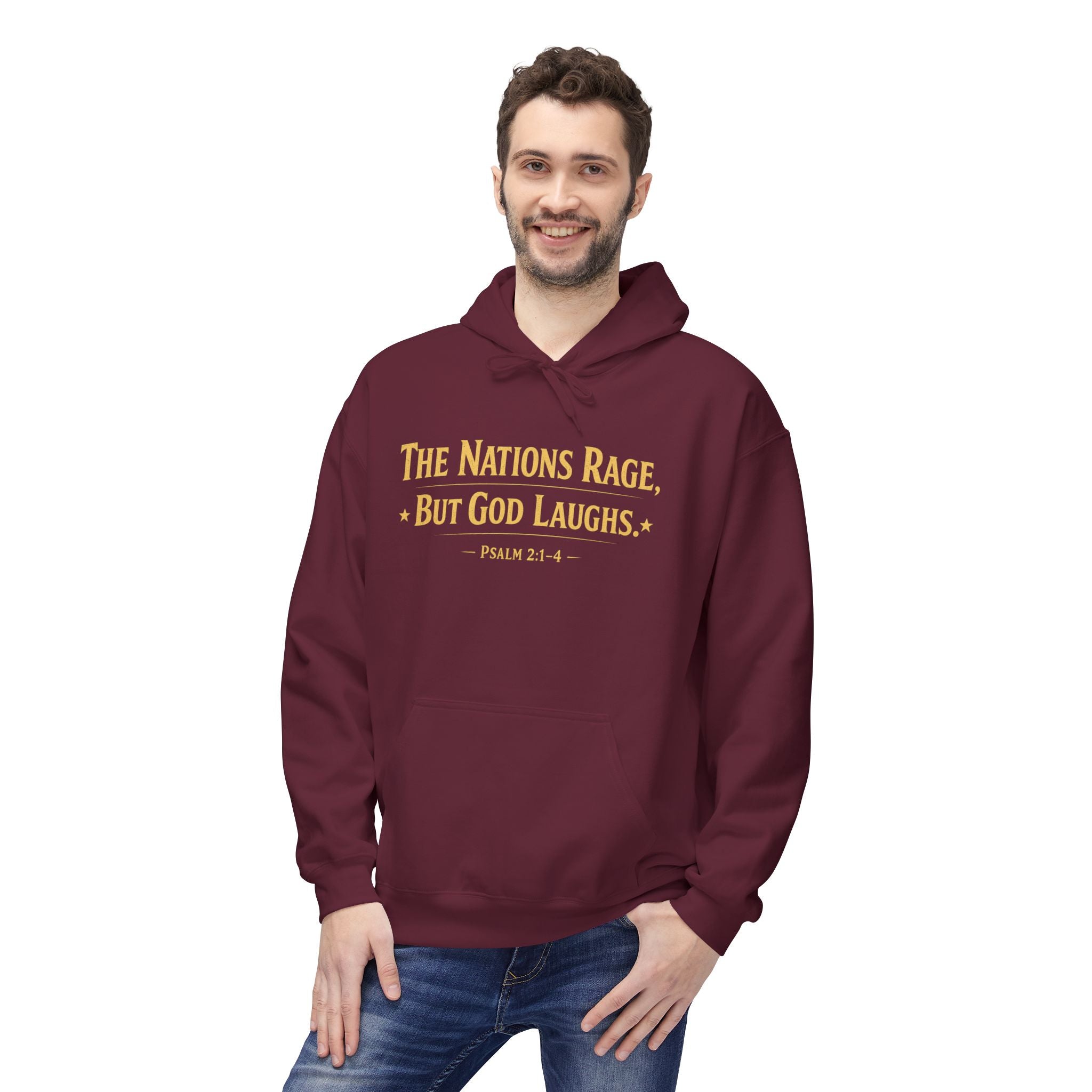 The Nations Rage – Hoodie | “But God Laughs” Scripture Pullover