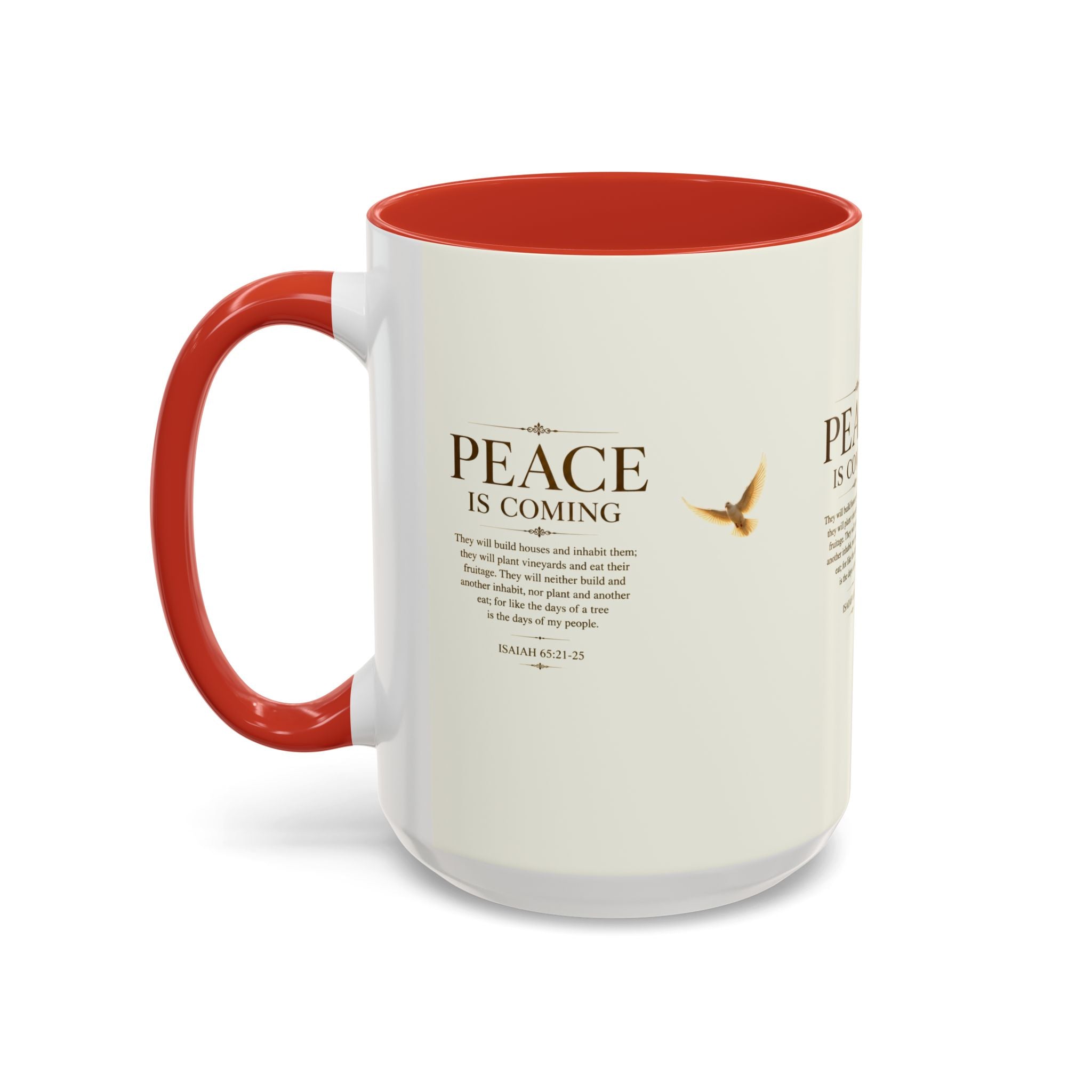 Peace Is Coming Accent Coffee Mug | Isaiah 65:21-25 Christian Mug | Inspirational Faith Gift