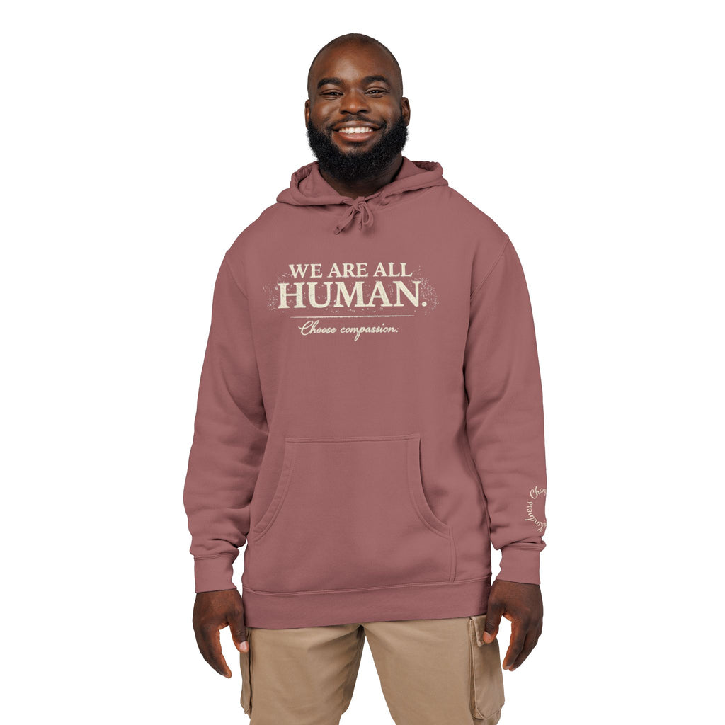 “We Are All Human” Pigment-Dyed Hoodie – Inclusive Comfort Pullover | Inspirational Minimalist Hoodie
