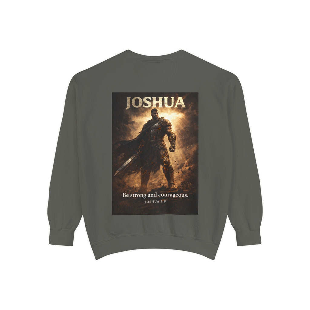 Joshua Courage Sweatshirt | Be Strong and Courageous Christian Crewneck | Inspirational Faith Apparel