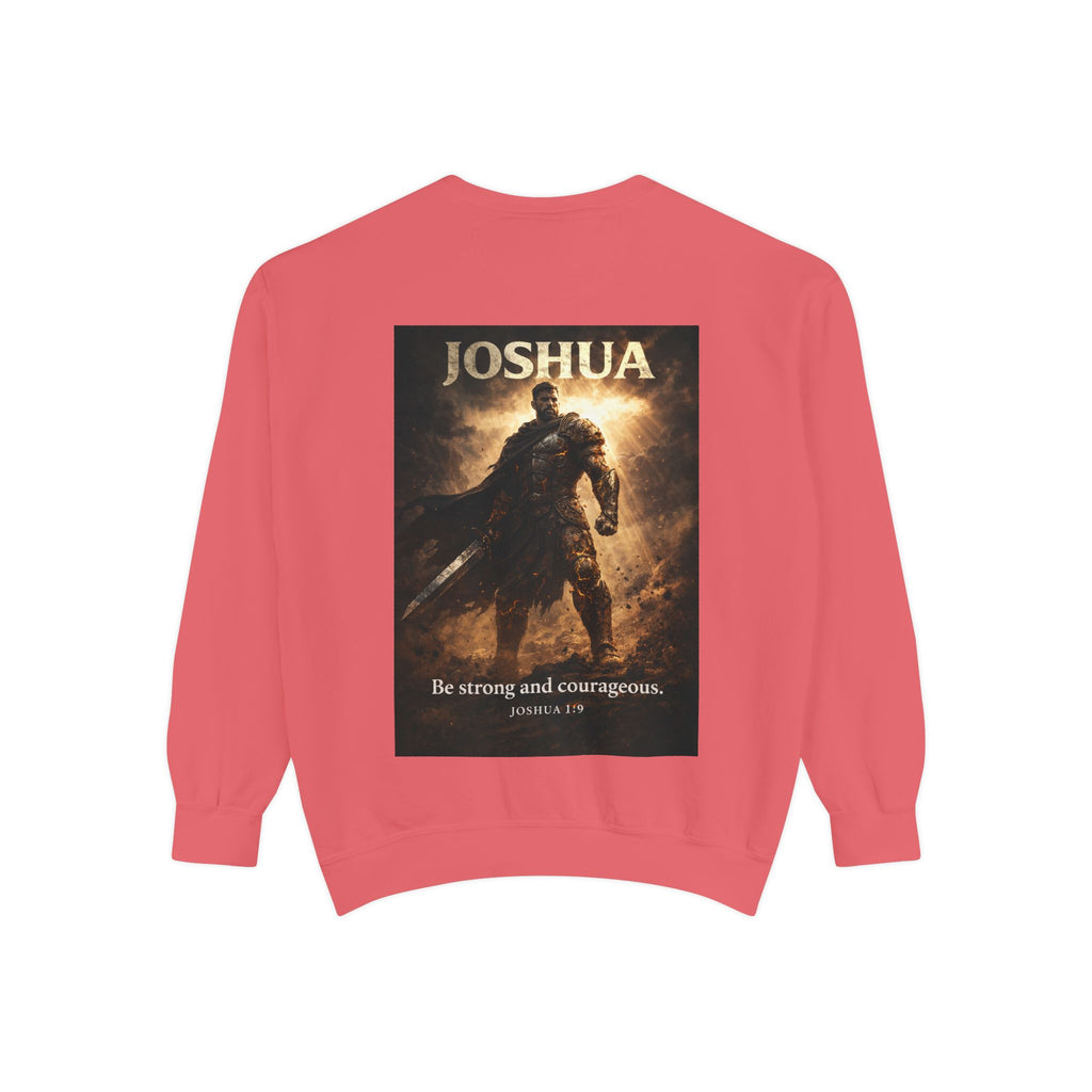 Joshua Courage Sweatshirt | Be Strong and Courageous Christian Crewneck | Inspirational Faith Apparel