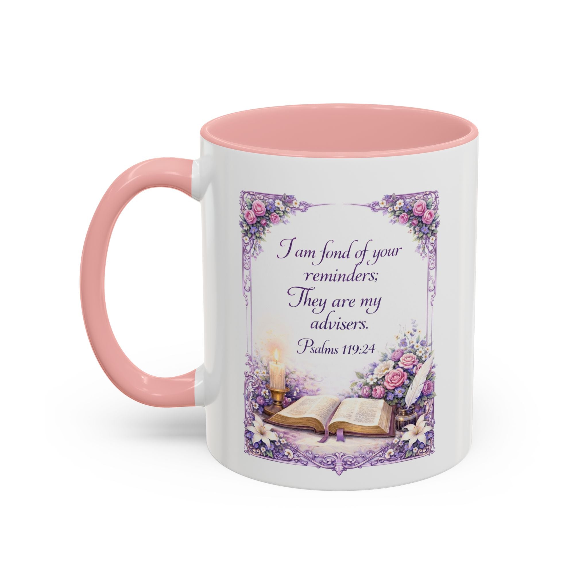 Psalms 119:24 Coffee Mug | I Am Fond of Your Reminders Mug | Inspirational Christian Gift